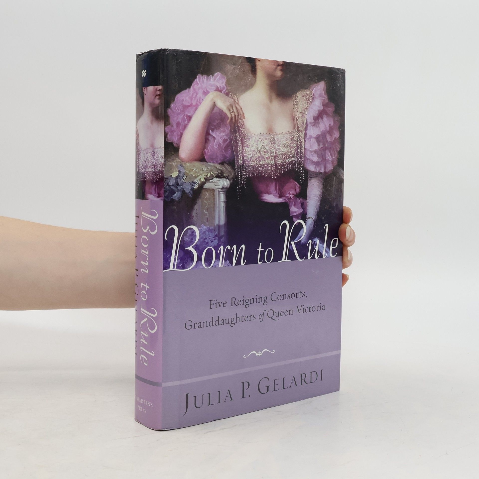 Julia P. Gelardi Born to Rule