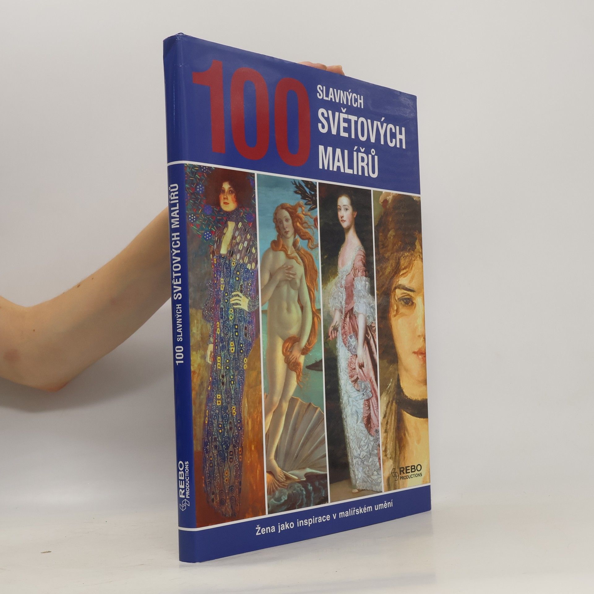 Kolektiv autorů 100 slavných světových malířů