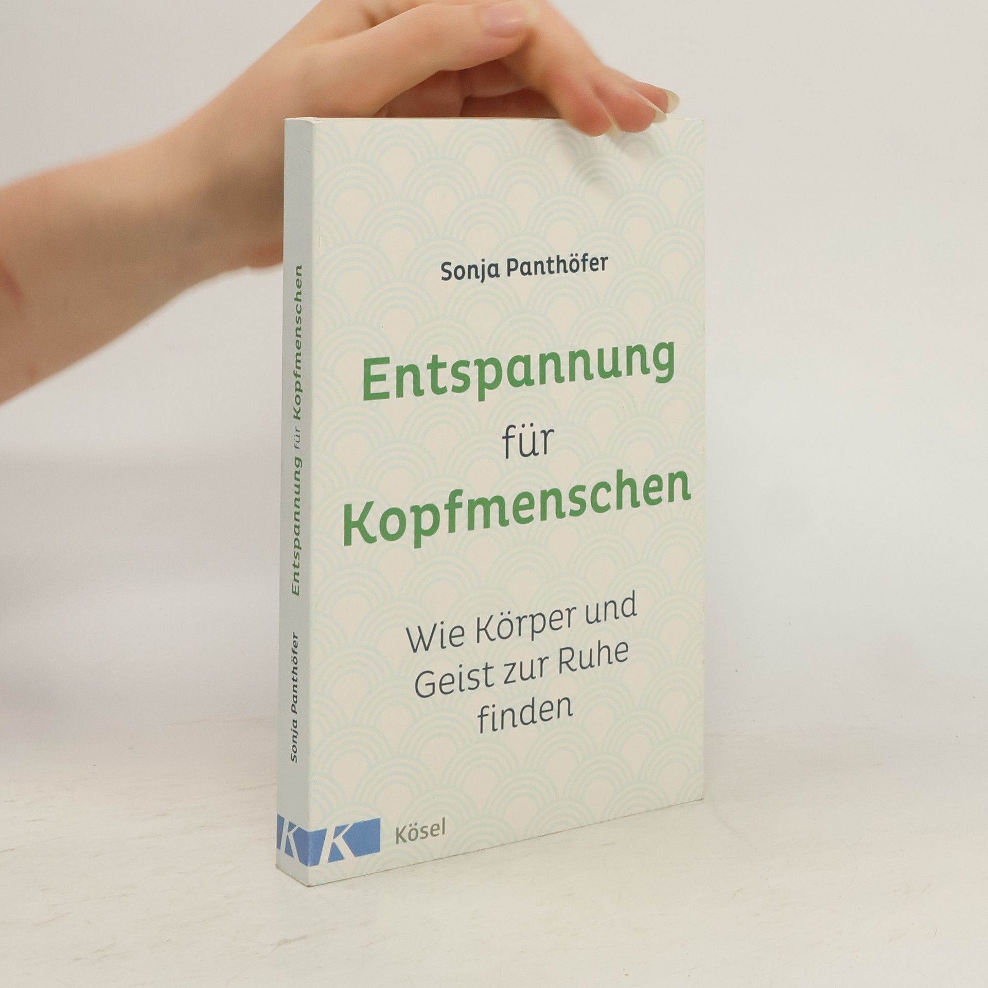 Sonja Panthöfer Entspannung für Kopfmenschen