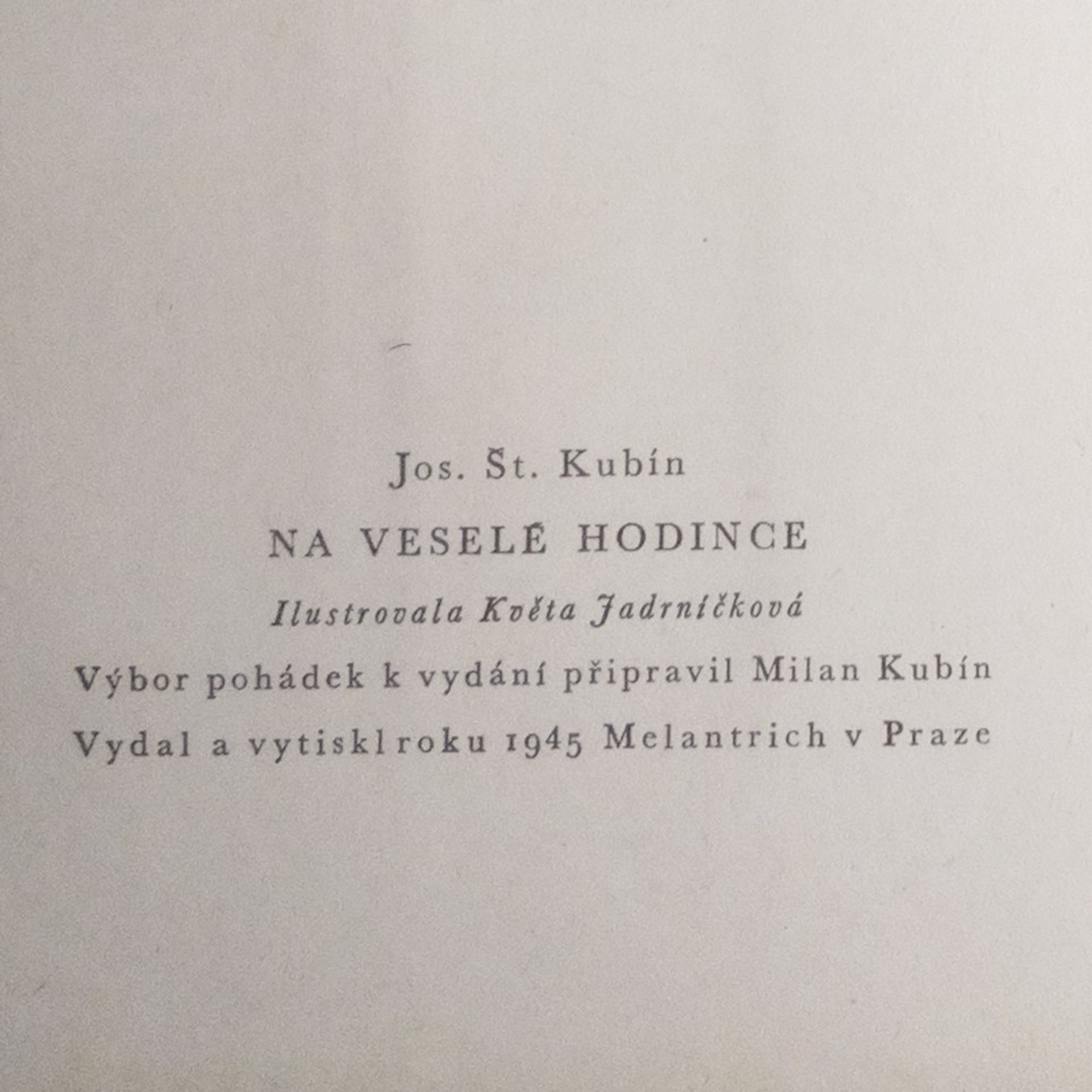 Josef Štefan Kubín Na veselé hodince