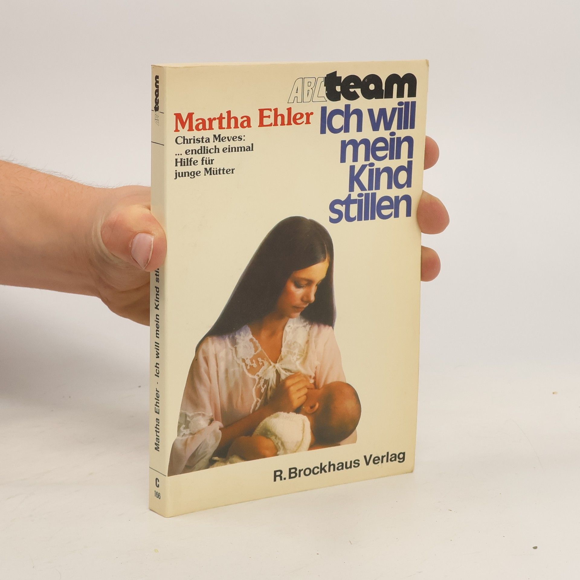 Martha Ehler Ich will mein Kind stillen