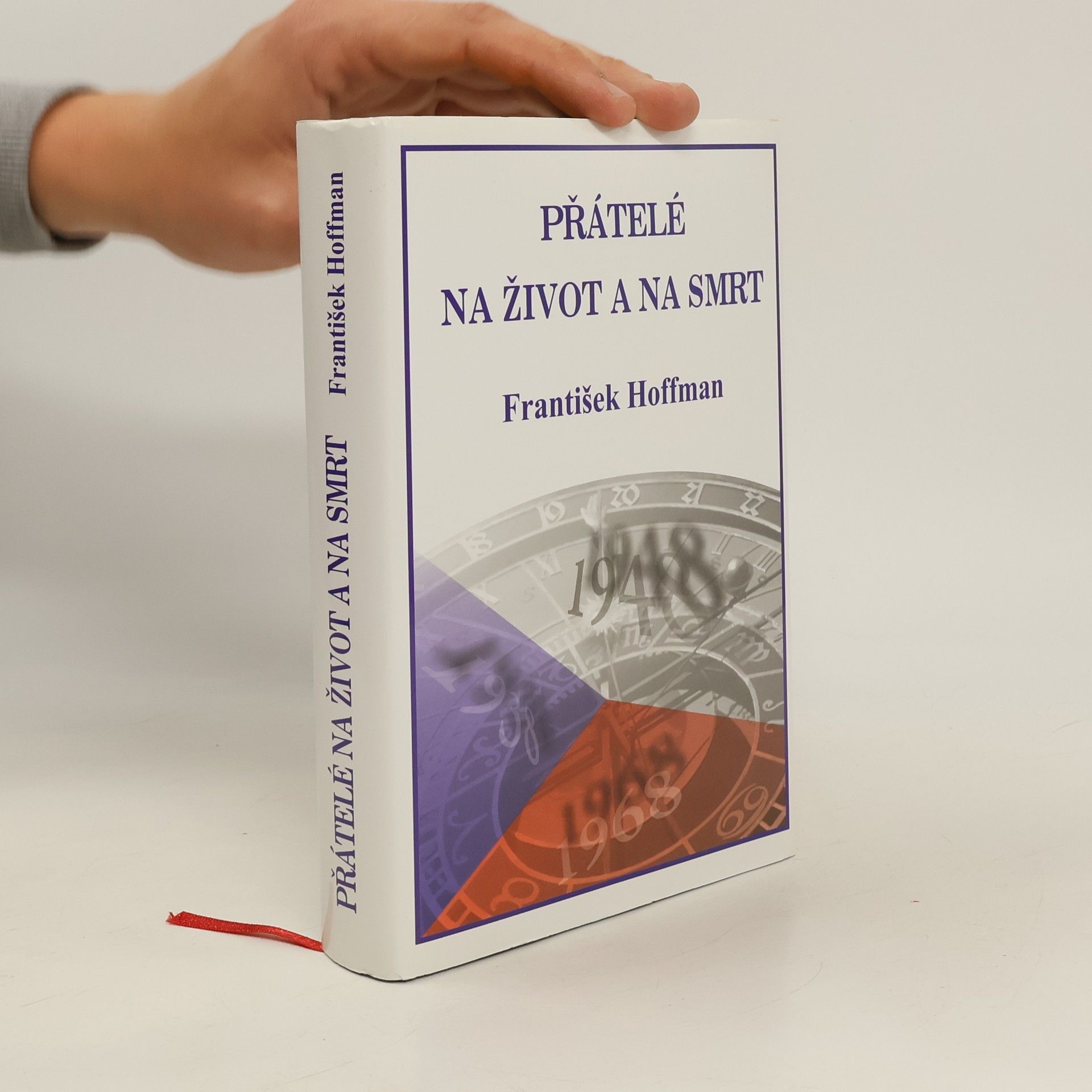 František Hoffman Přátelé na život a na smrt