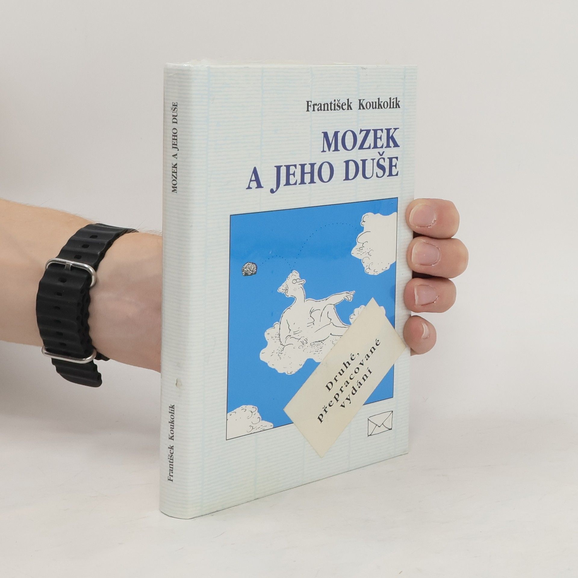 František Koukolík Mozek a jeho duše