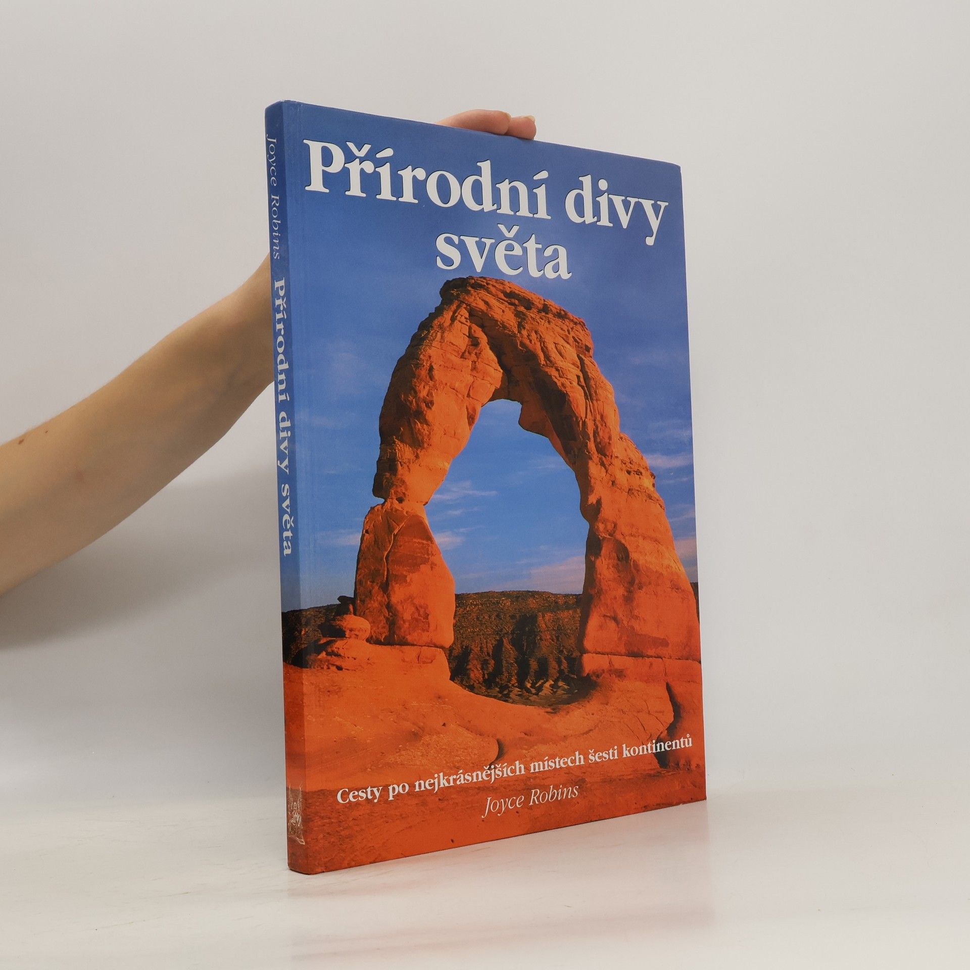 Joyce Robins Přírodní divy světa
