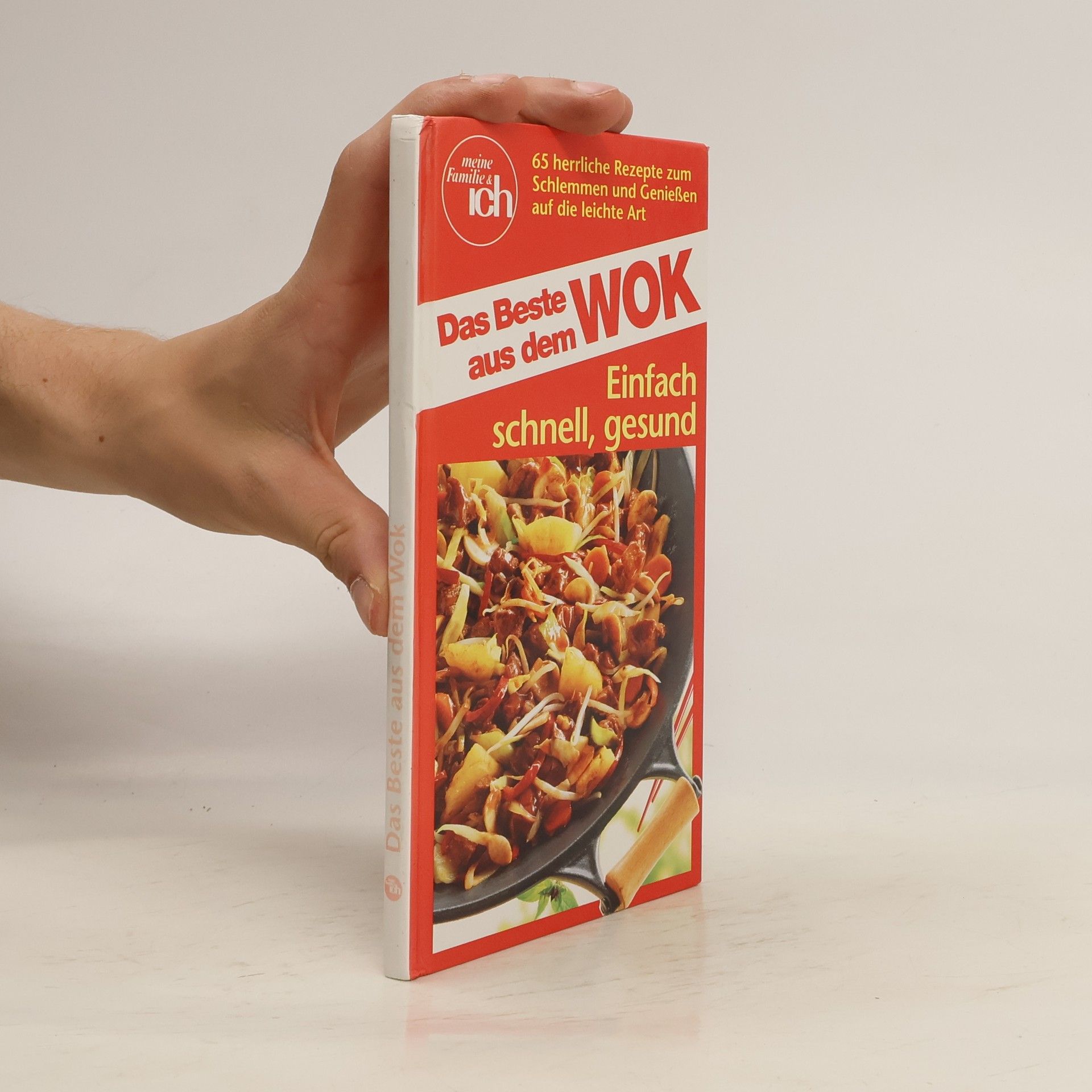 Autorenkollektiv Das Beste aus dem Wok