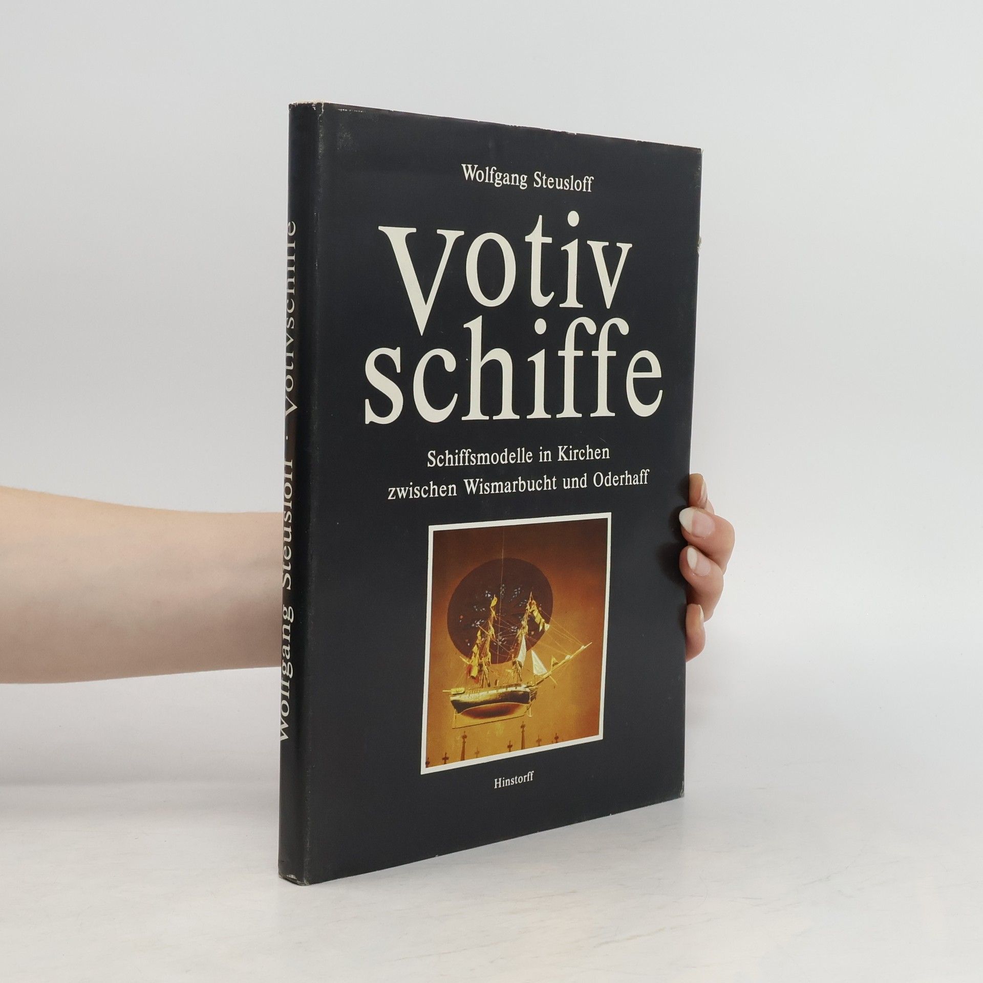 Wolfgang Steusloff Votiv schiffe