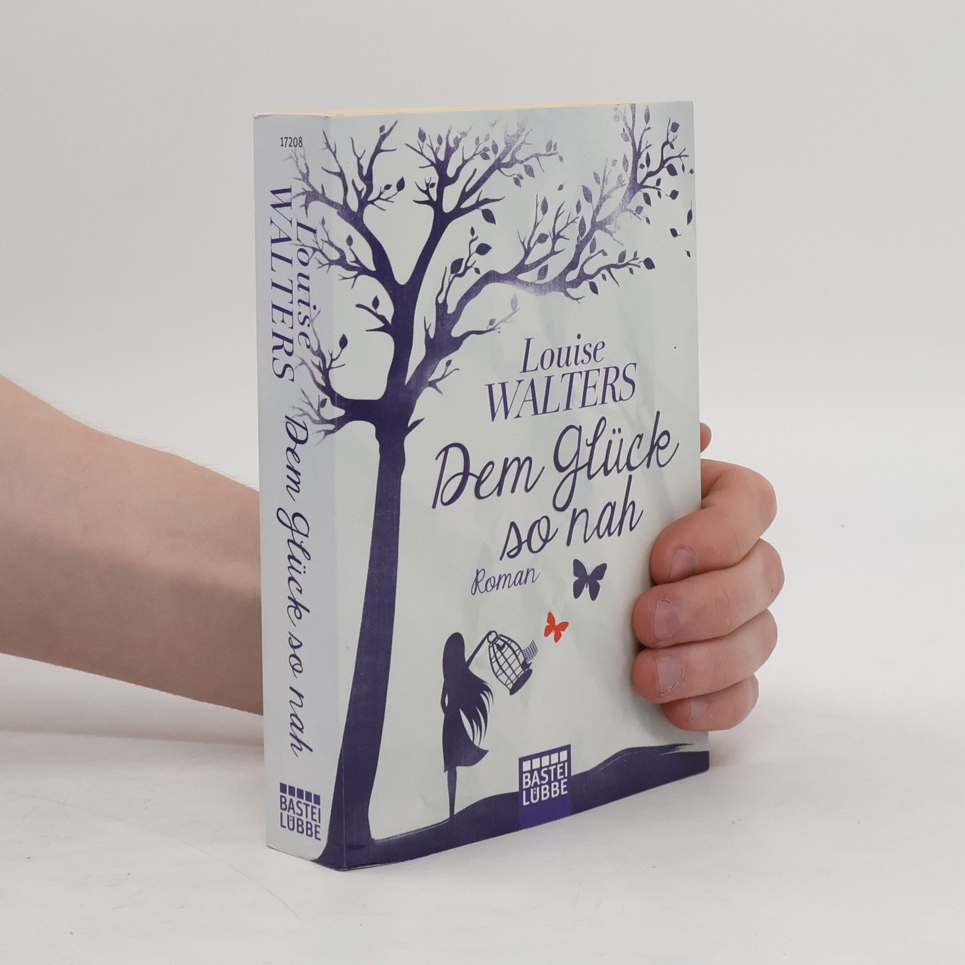 Louise Walters Dem Glück so nah