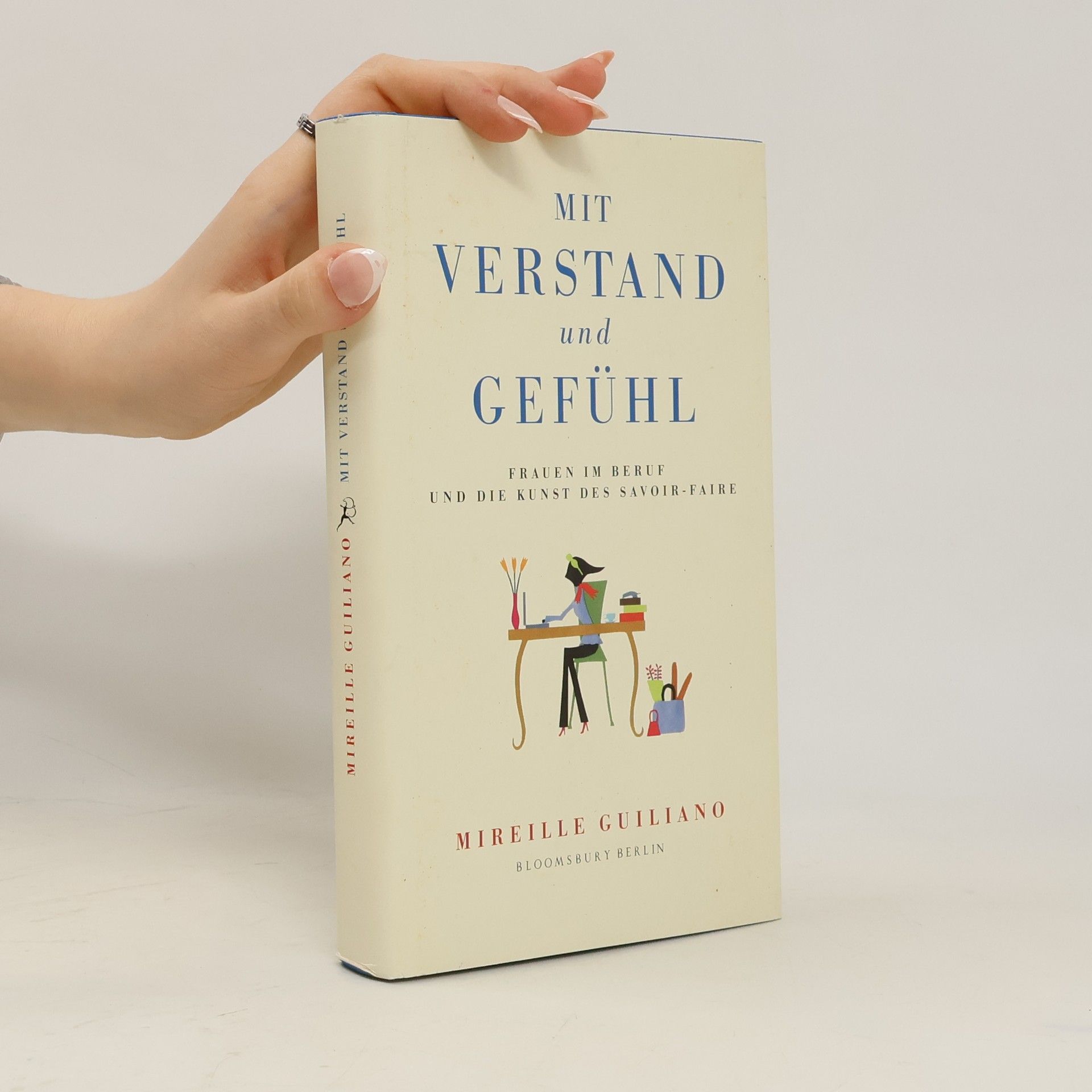 Mireille Guiliano Mit Verstand und Gefühl