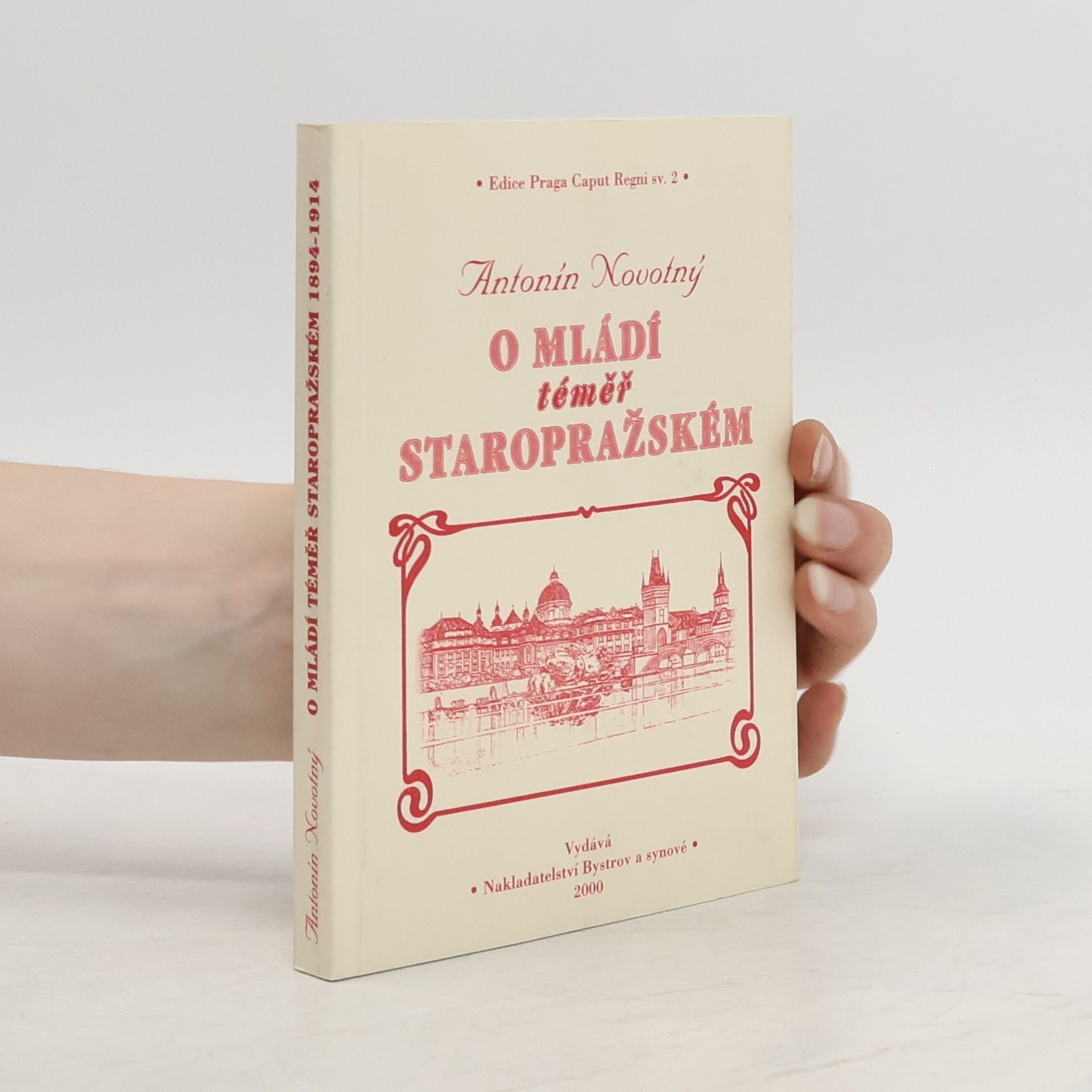 Zdeněk Jan O mládí téměř staropražském