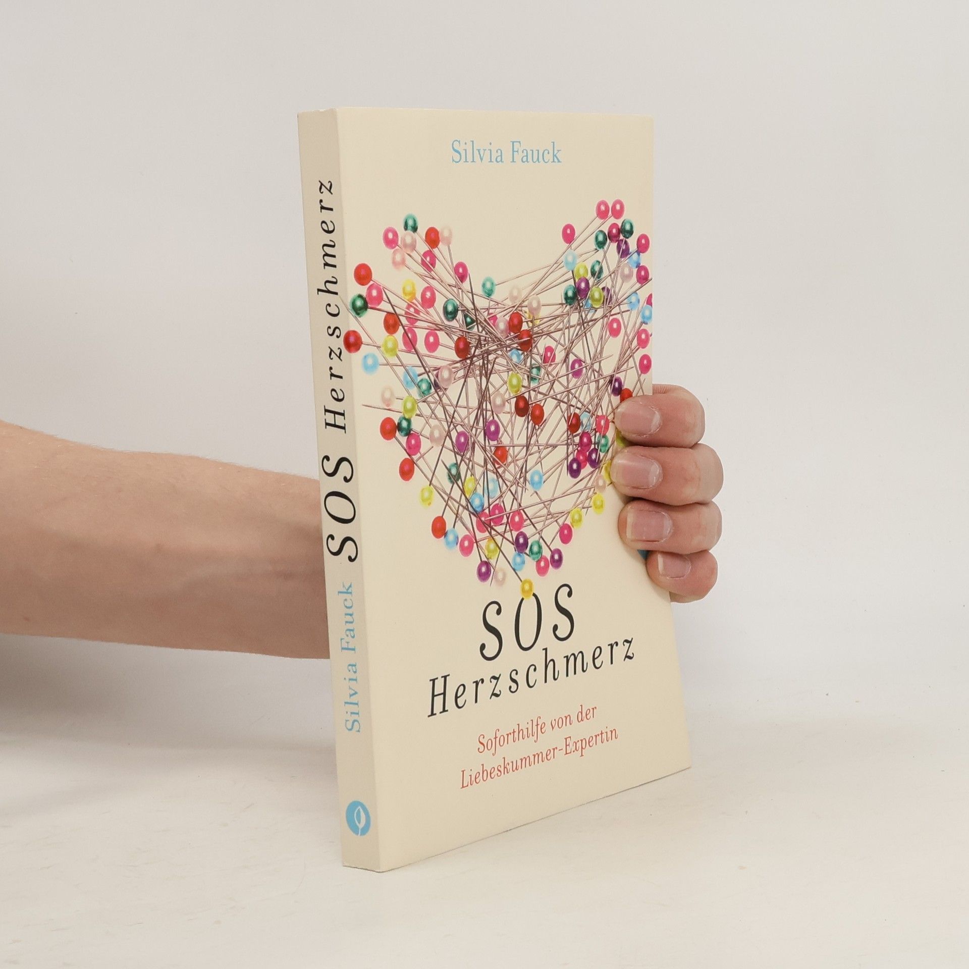 Silvia Fauck SOS Herzschmerz