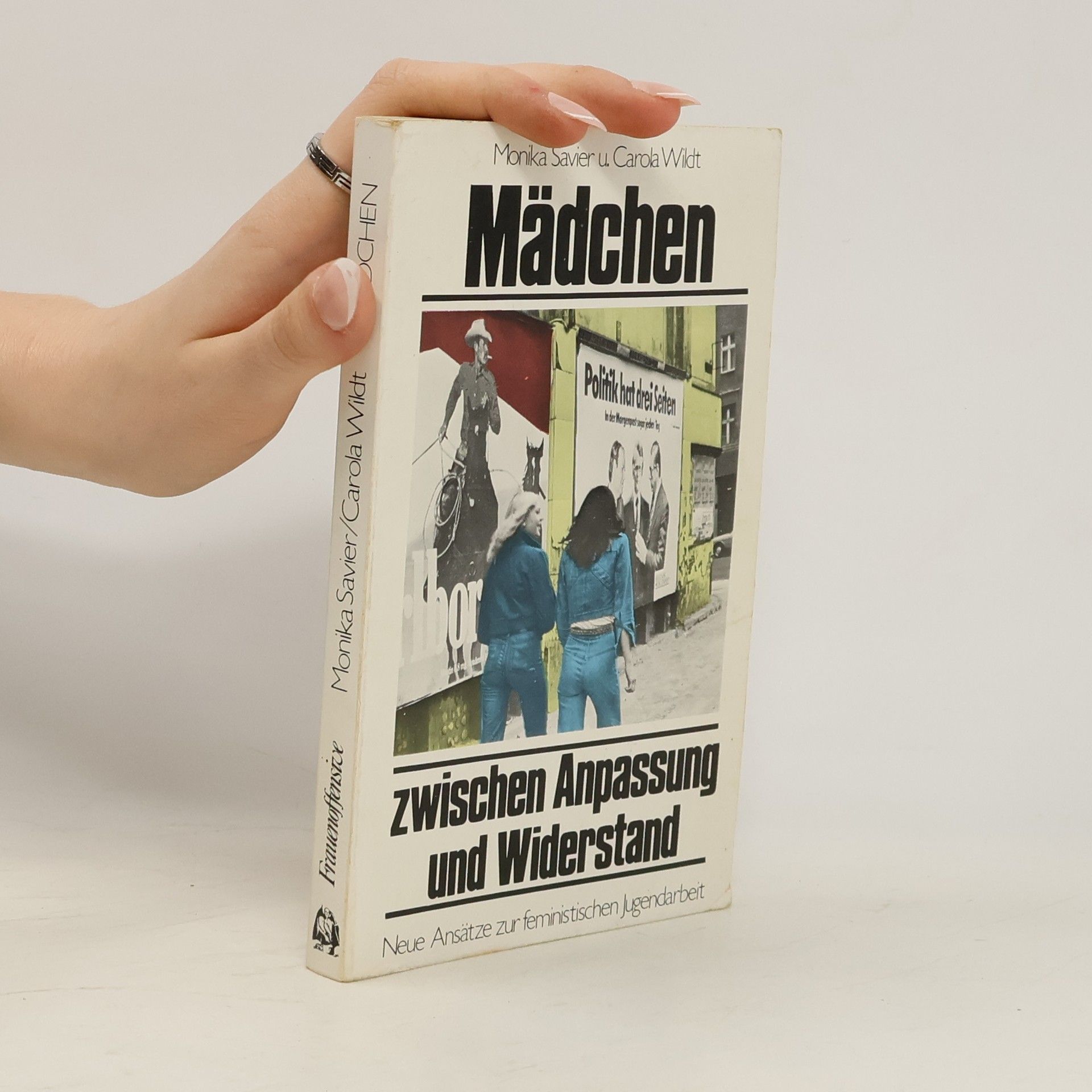 Monika Savier Mädchen zwischen Anpassung und Widerstand