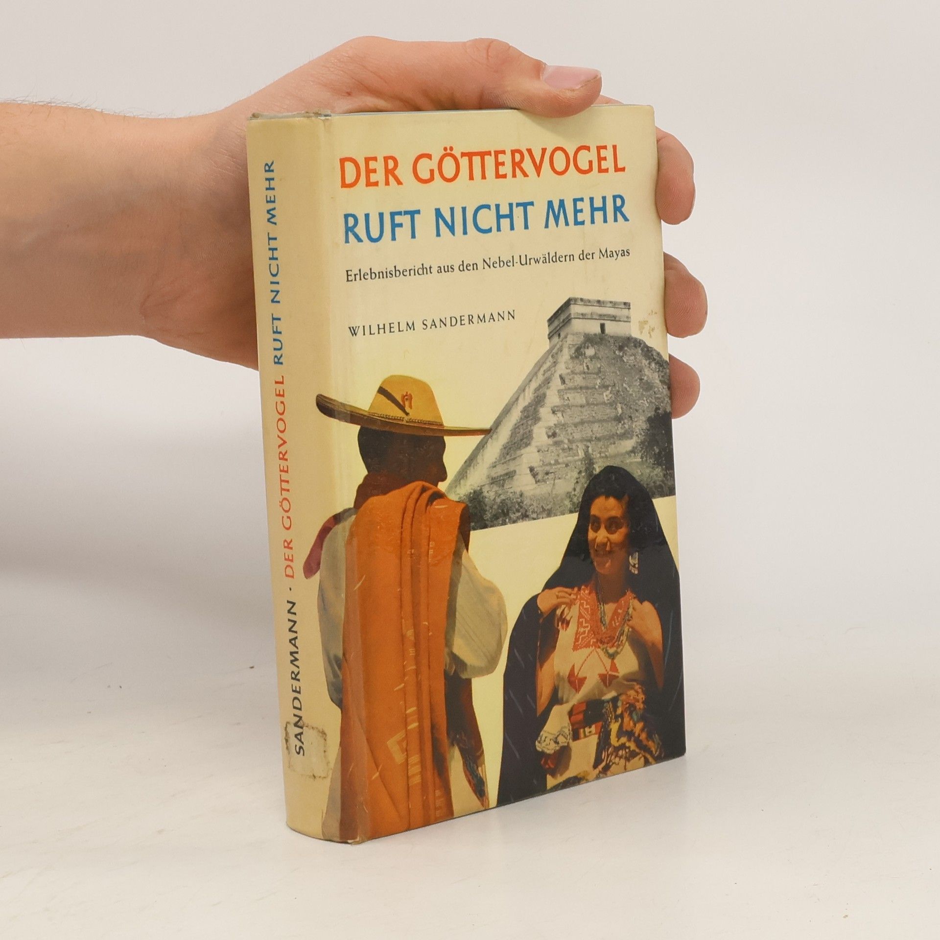 Wilhelm Sandermann Der Göttervogel ruft nicht mehr