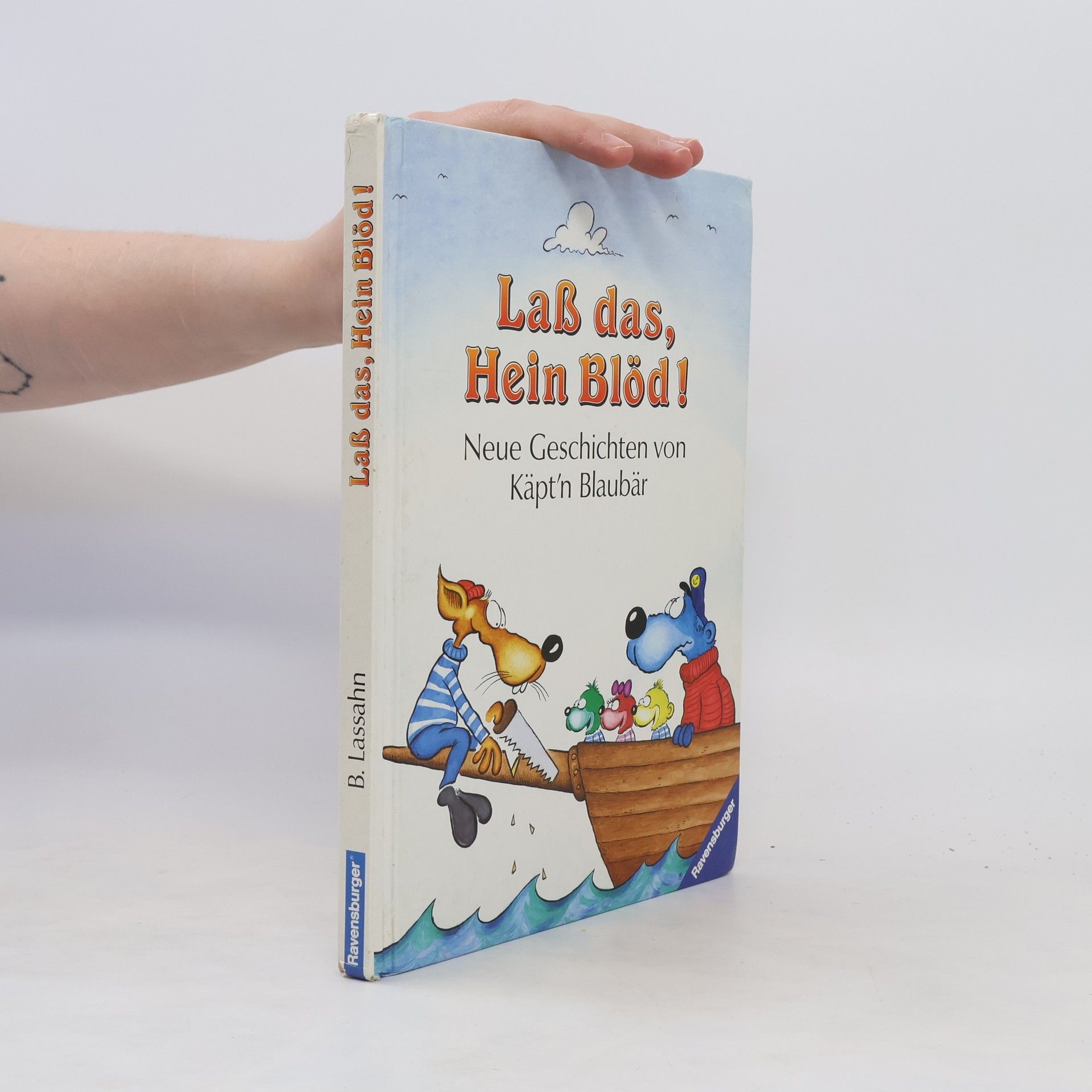 Walter Moers Laß das, Hein Blöd!