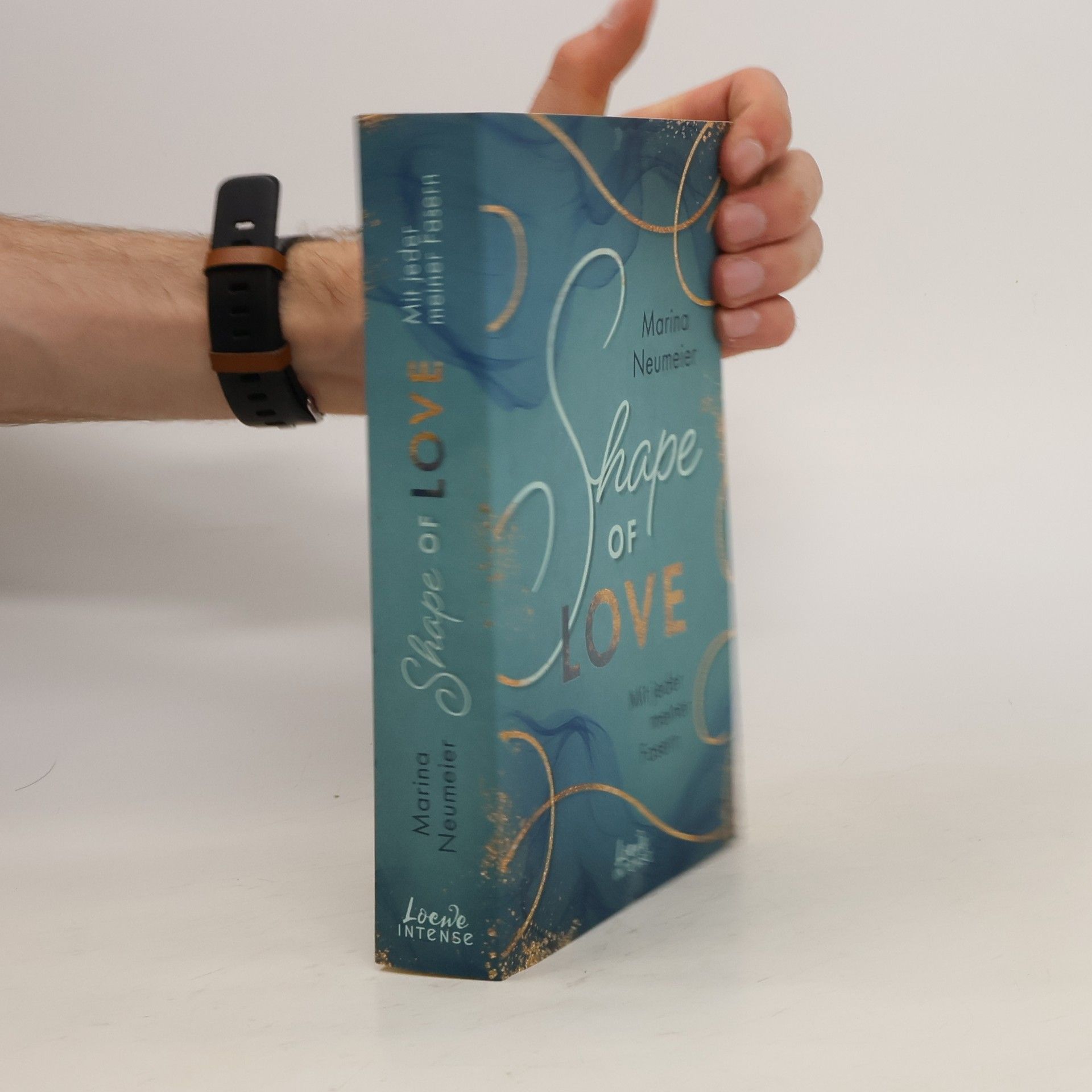 Marina Neumeier Shape of Love - Mit jeder meiner Fasern (Love-Trilogie, Band 1)