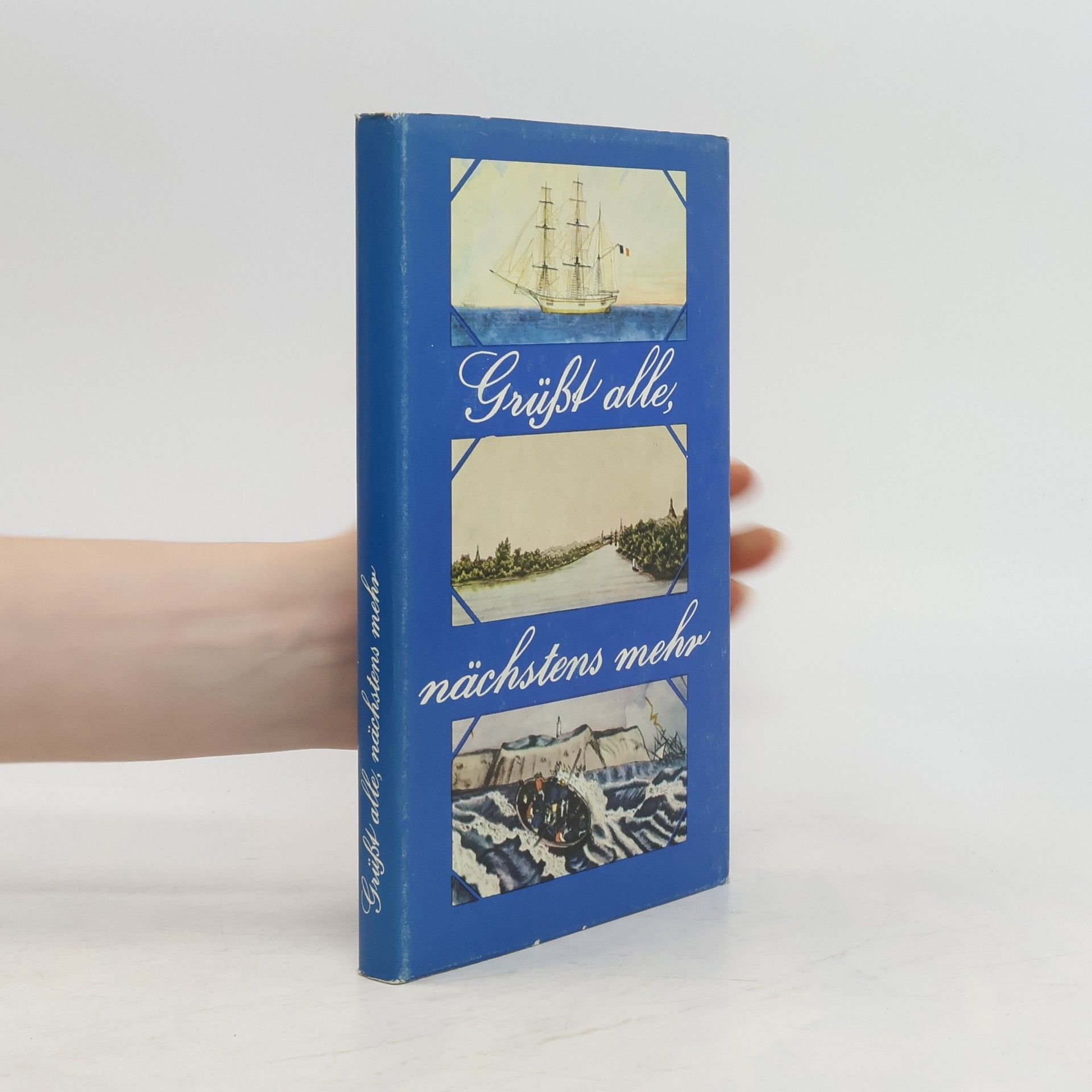 Autorenkollektiv Grüßt alle, nächstens mehr