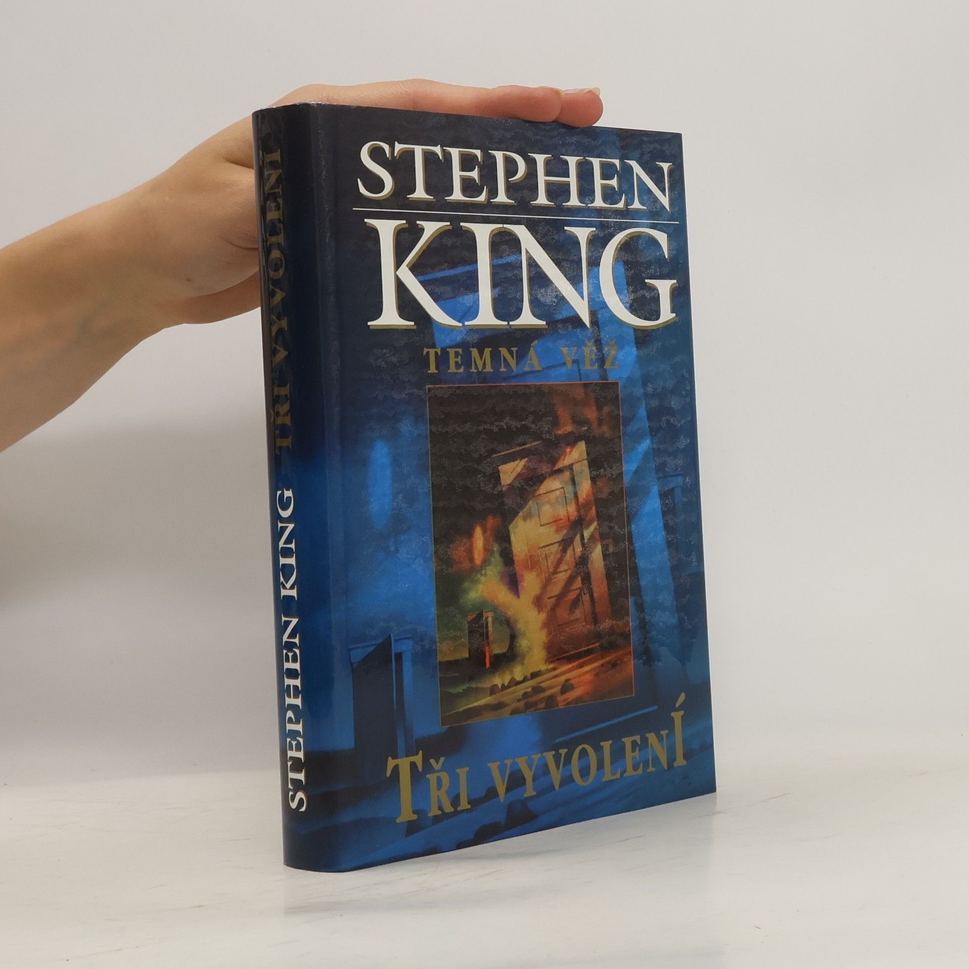 Stephen King Temná věž. II. Tři vyvolení