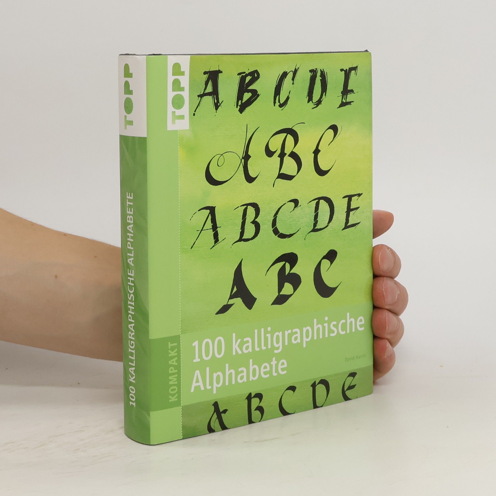 David Harris 100 kalligraphische Alphabete