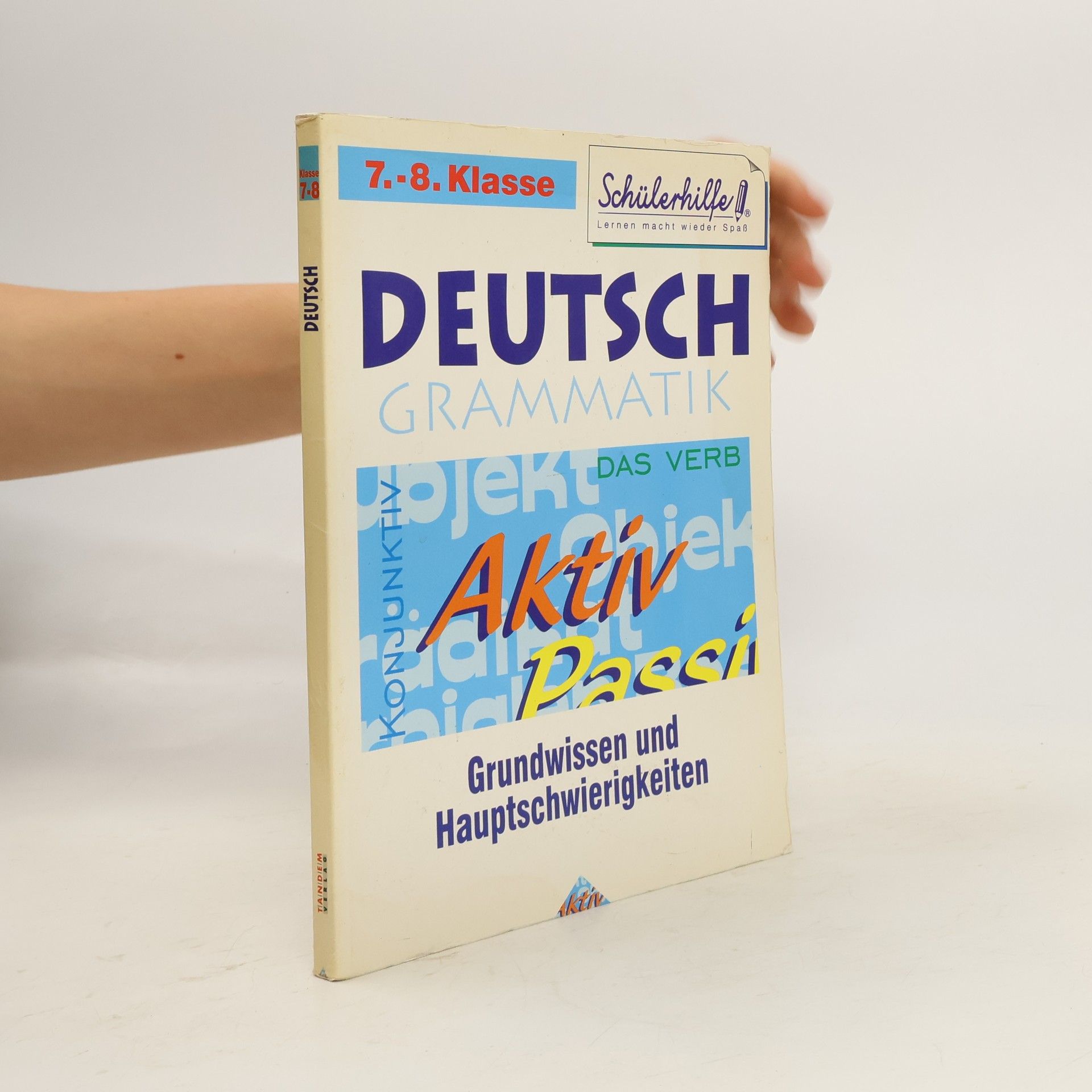 Kurt Schreiner Deutsch Grammatik 7.-8. Klasse