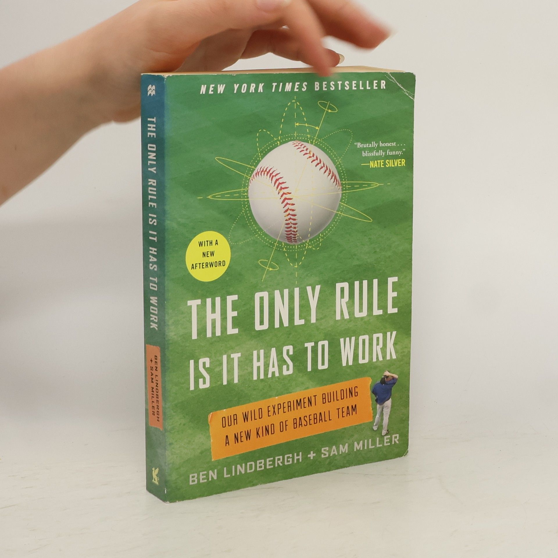 Ben Lindbergh The Only Rule Is It Has to Work
