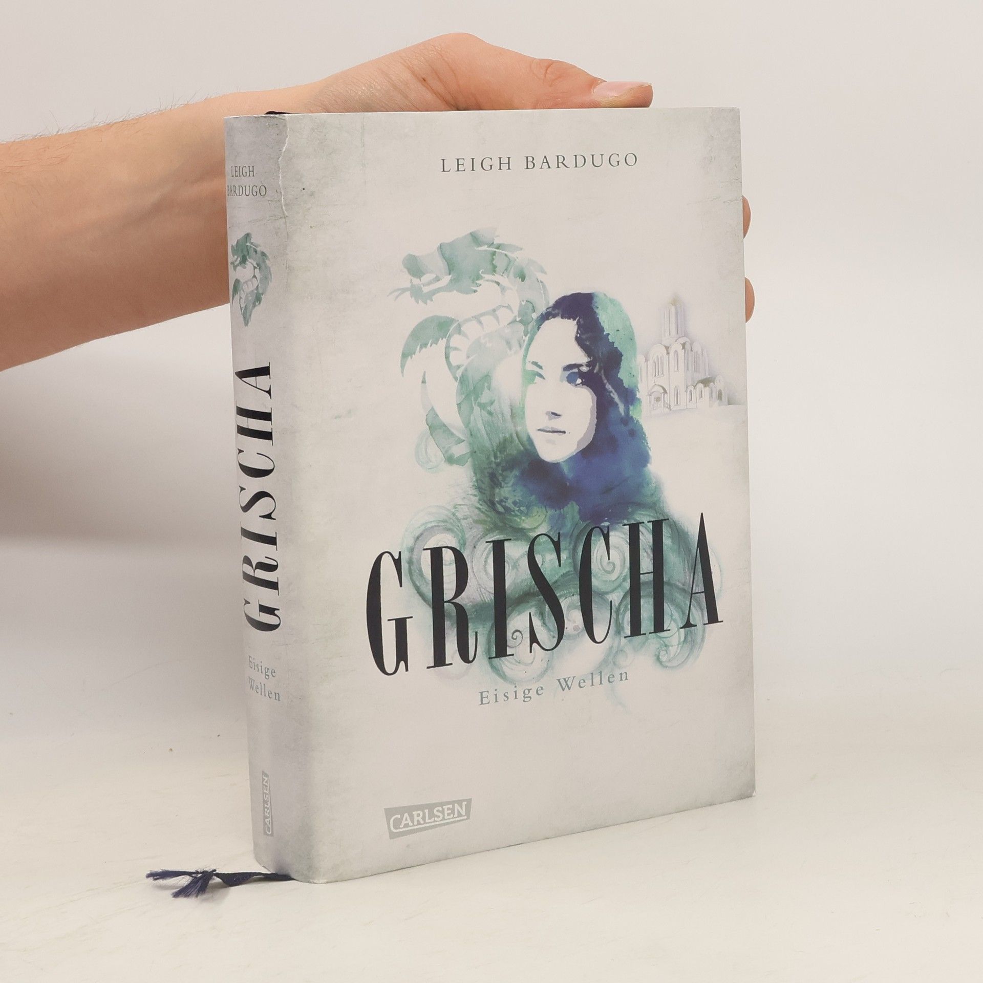Leigh Bardugo Grischa - Eisige Wellen