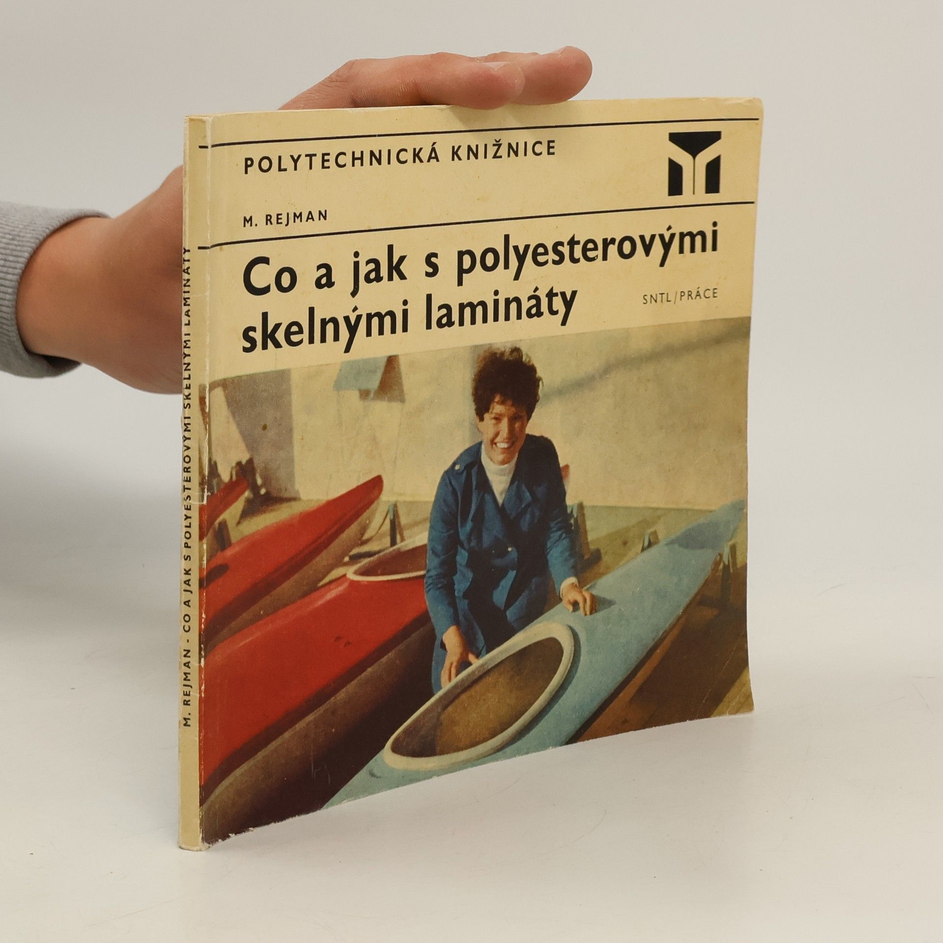 Martin Rejman Co a jak s polyesterovými skelnými lamináty