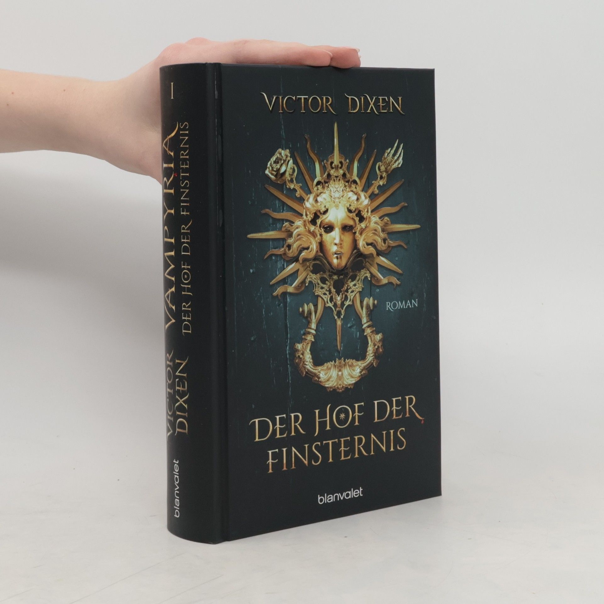 Victor Dixen Vampyria 1. Der Hof der Finsternis