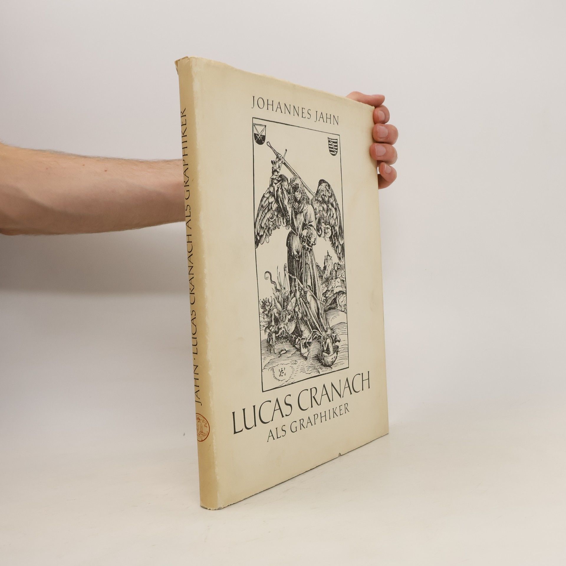 Johannes Jahn Lucas Cranach als Graphiker