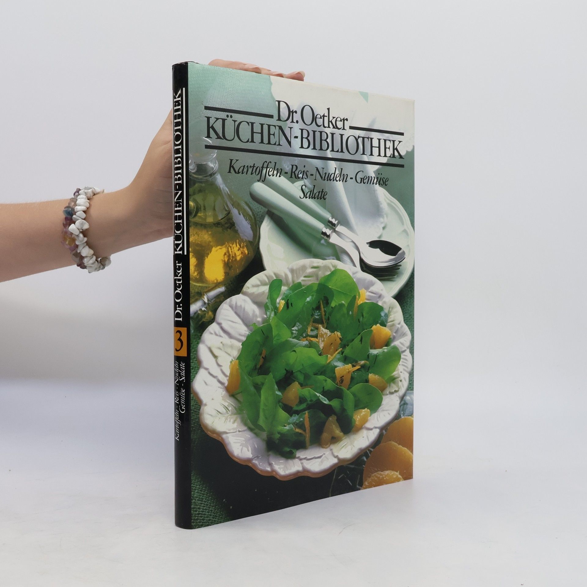 Dr.Oetker Küchen-Bibliothek. Kartoffel, Reis, Nudeln, Gemüse, Salate