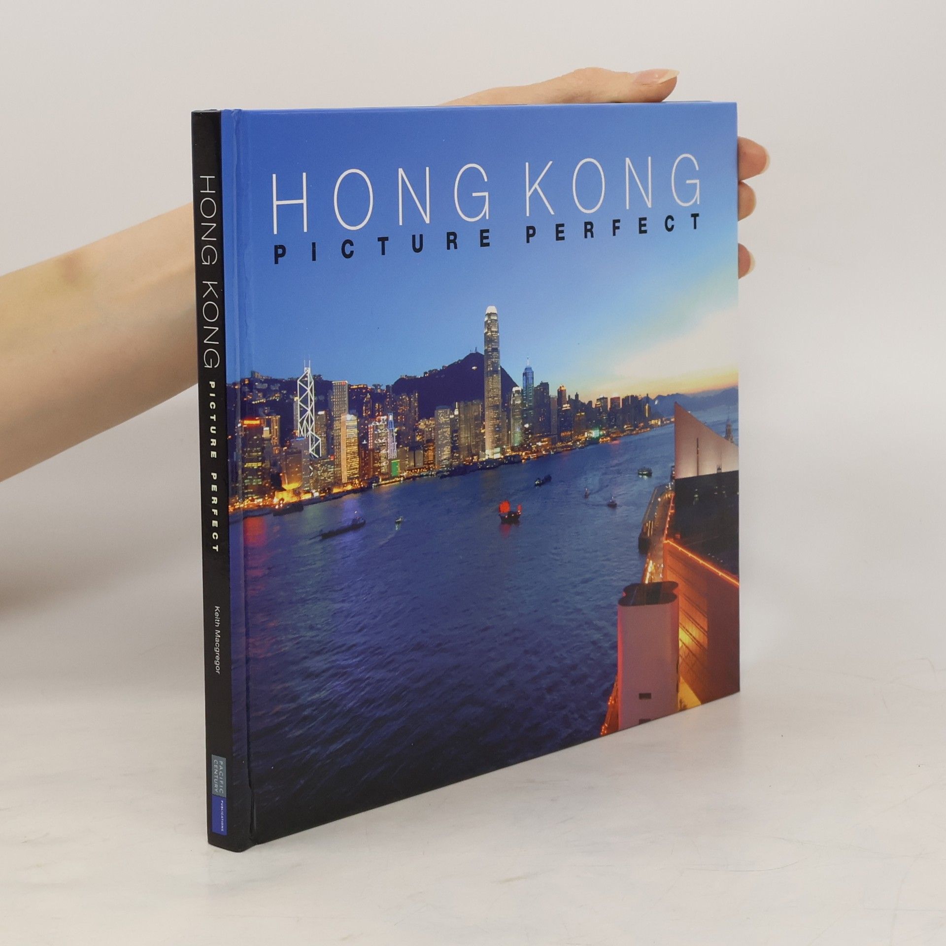 Keith Macgregor Hong Kong. Picture Perfect