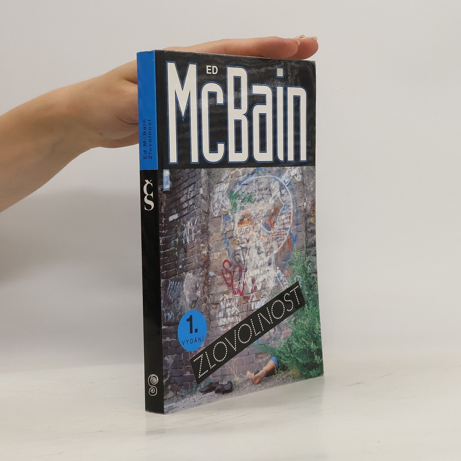 Ed McBain Zlovolnost: příběh z 87. policejního revíru