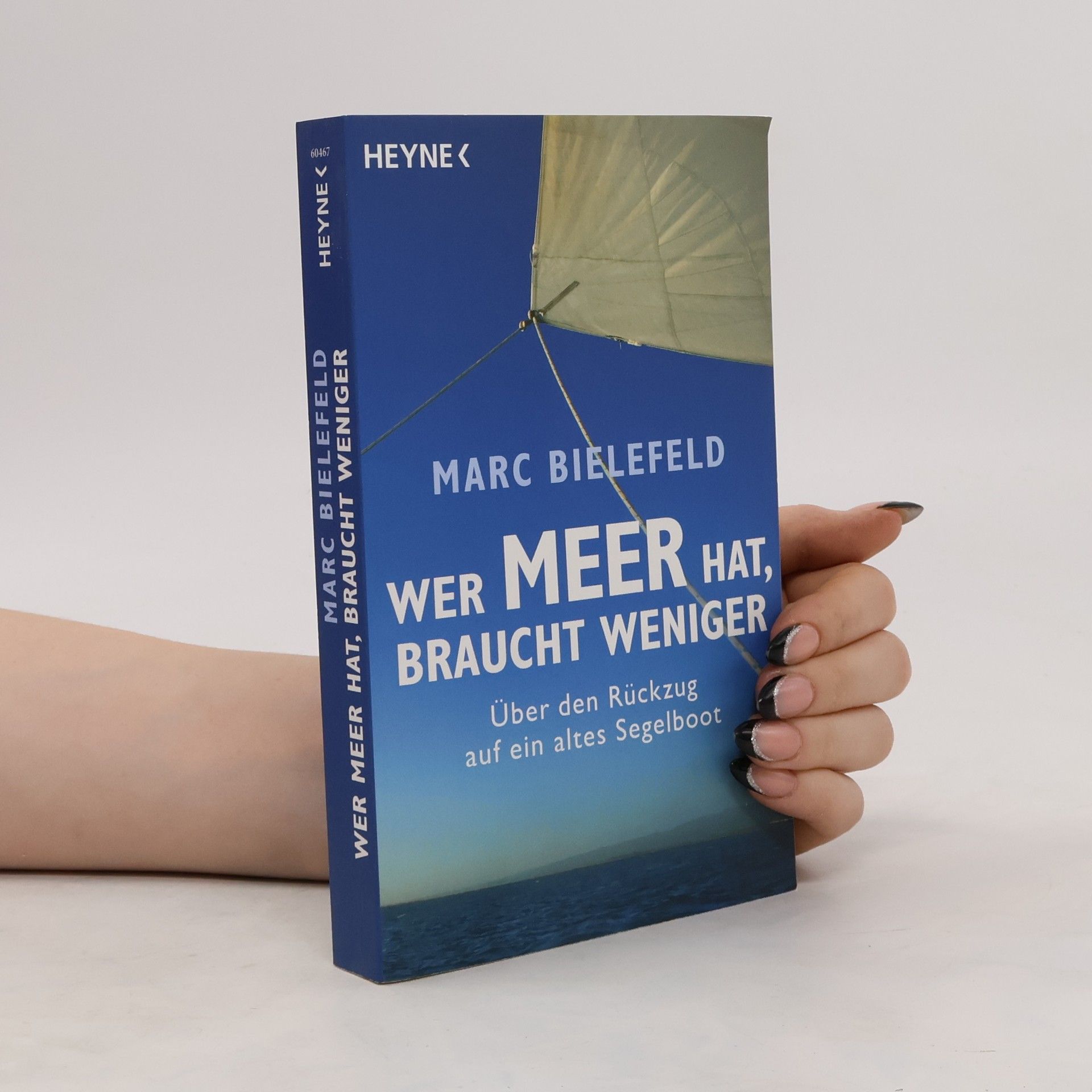 Marc Bielefeld Wer Meer hat, braucht weniger