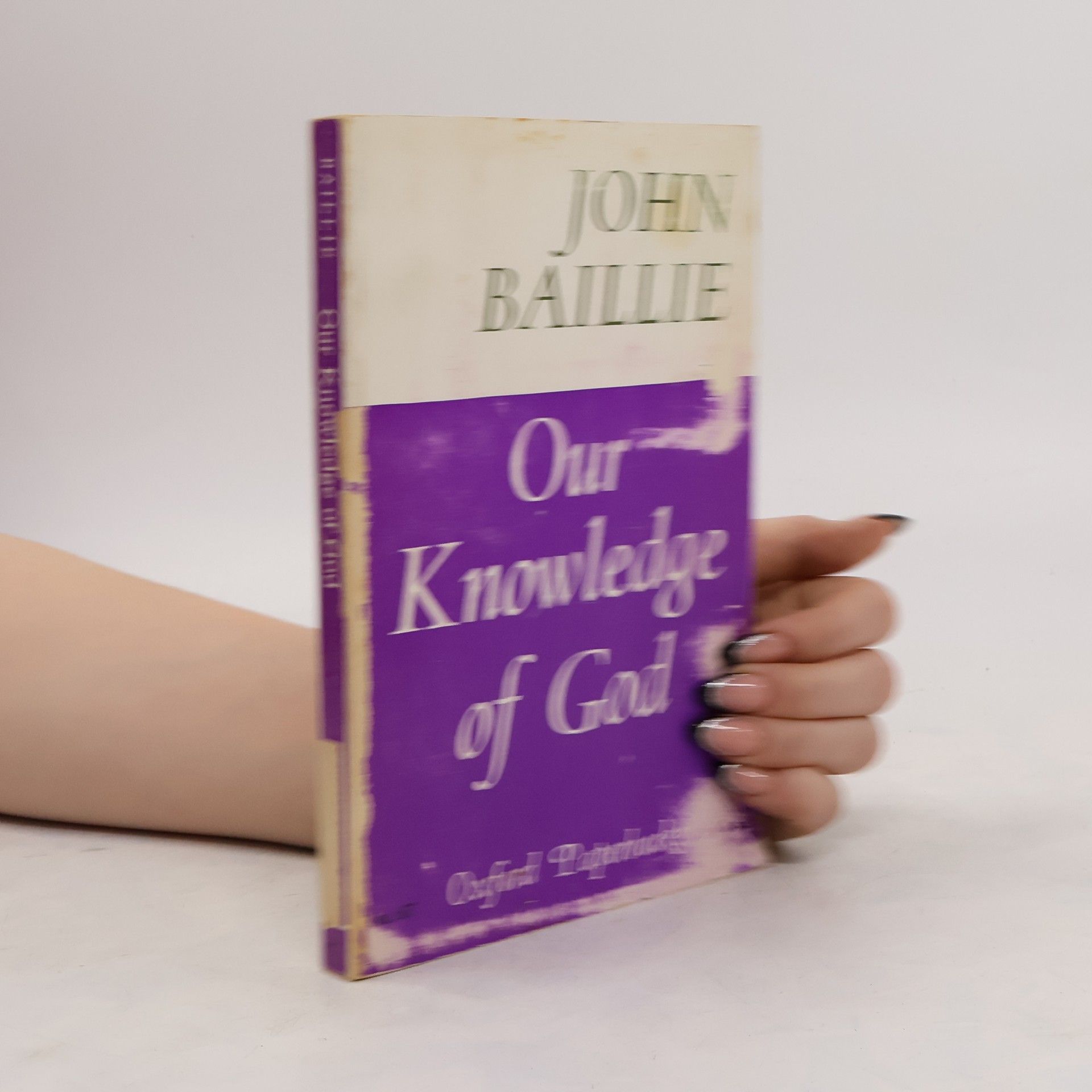 John Baillie Our Knowledge of God