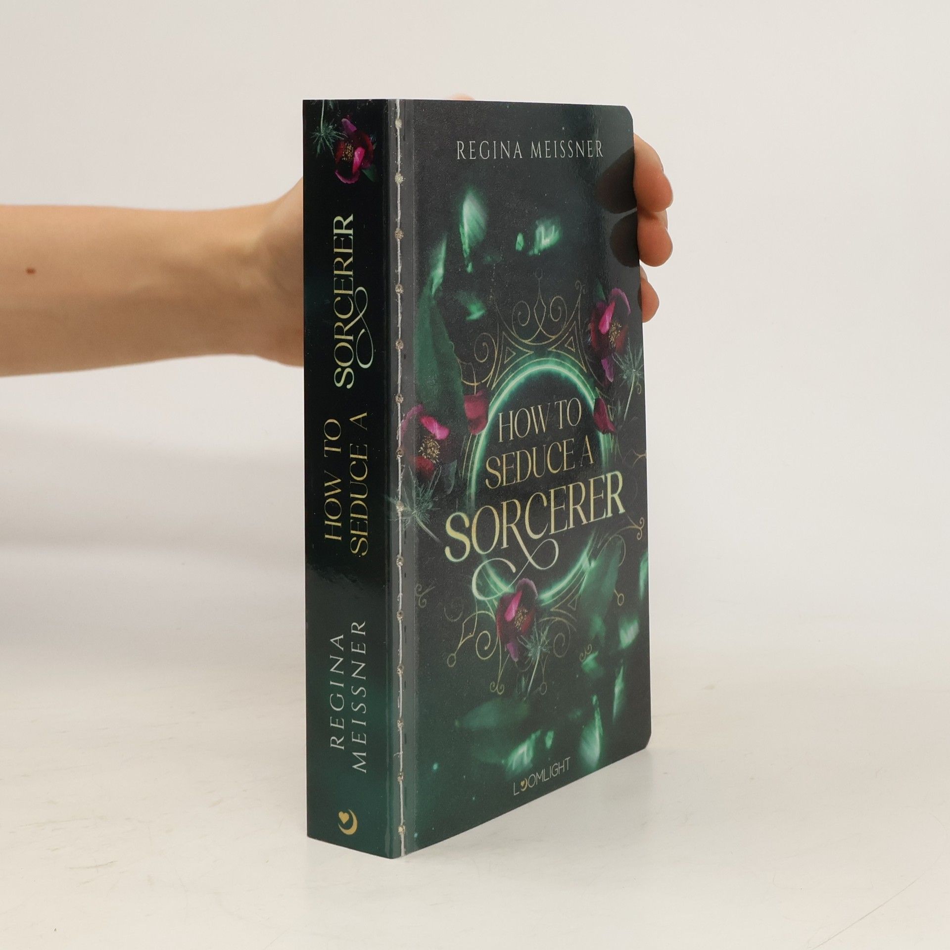 Regina Meißner How to seduce a sorcerer