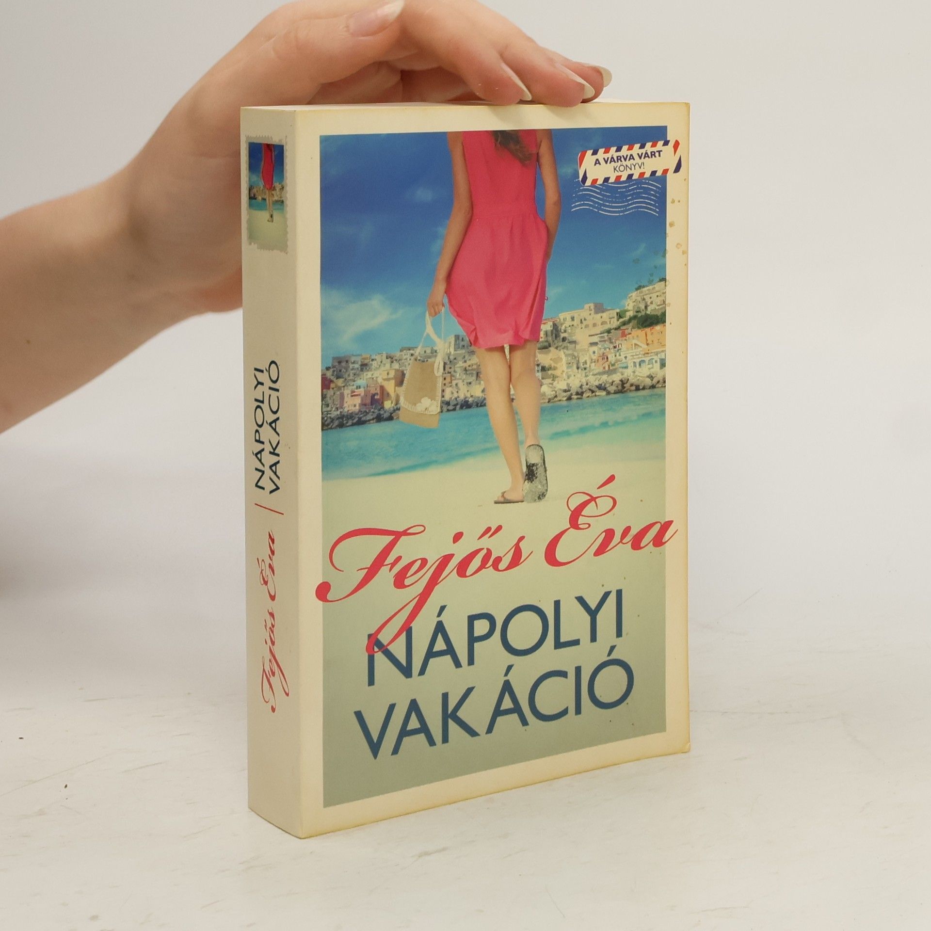 Éva Fejős Nápolyi vakáció