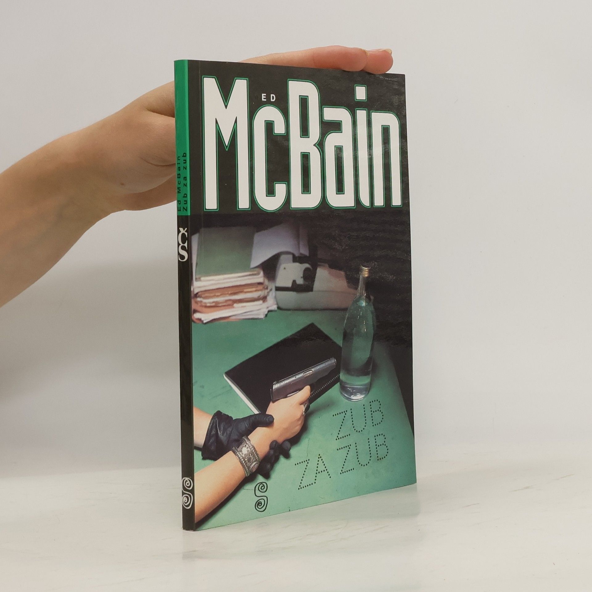 Ed McBain Zub za zub: Příběh z 87. policejního revíru
