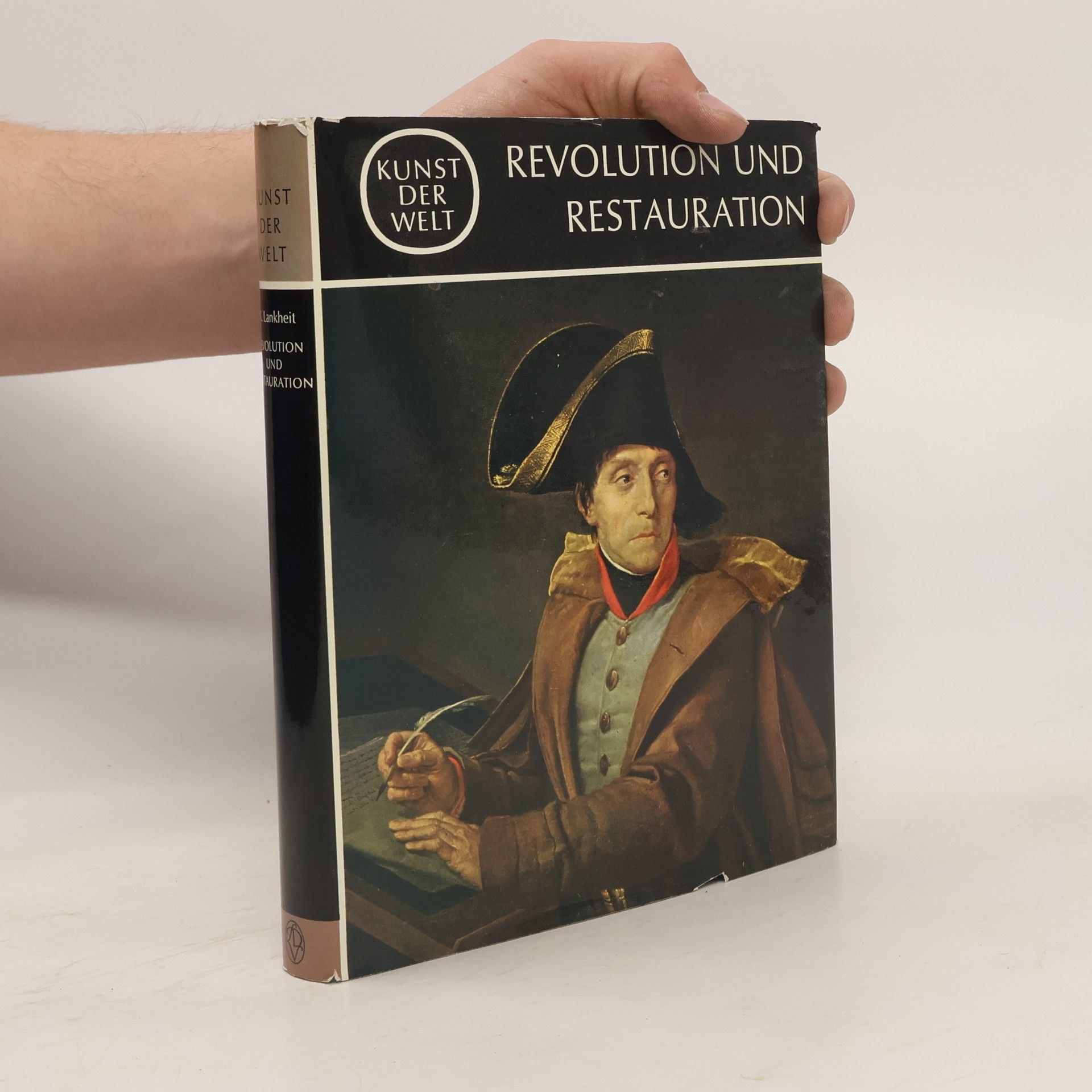K. Lankheit Kunst der Welt. Revolution und Restauration