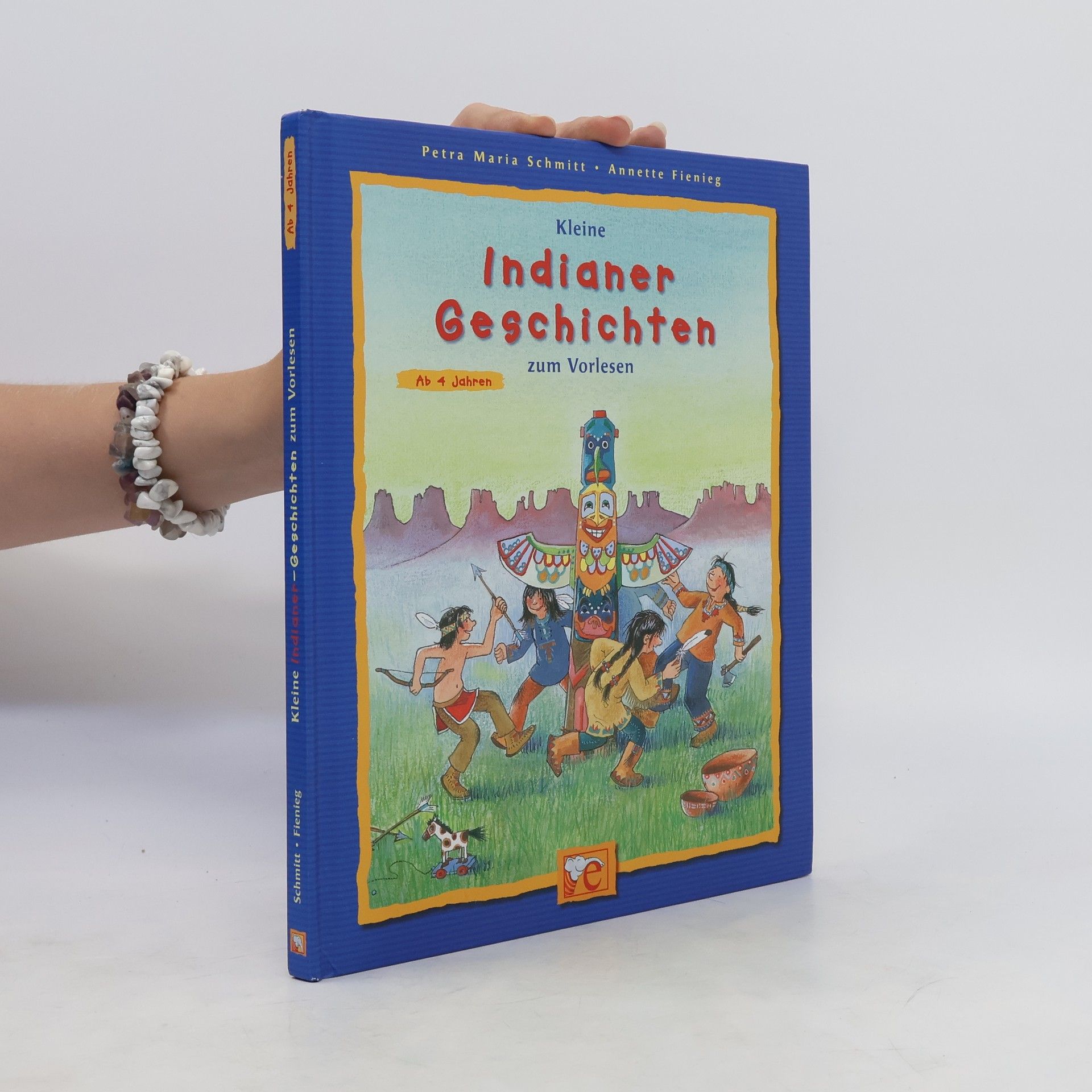 Petra Maria Schmitt Kleine Indianer-Geschichten zum Vorlesen