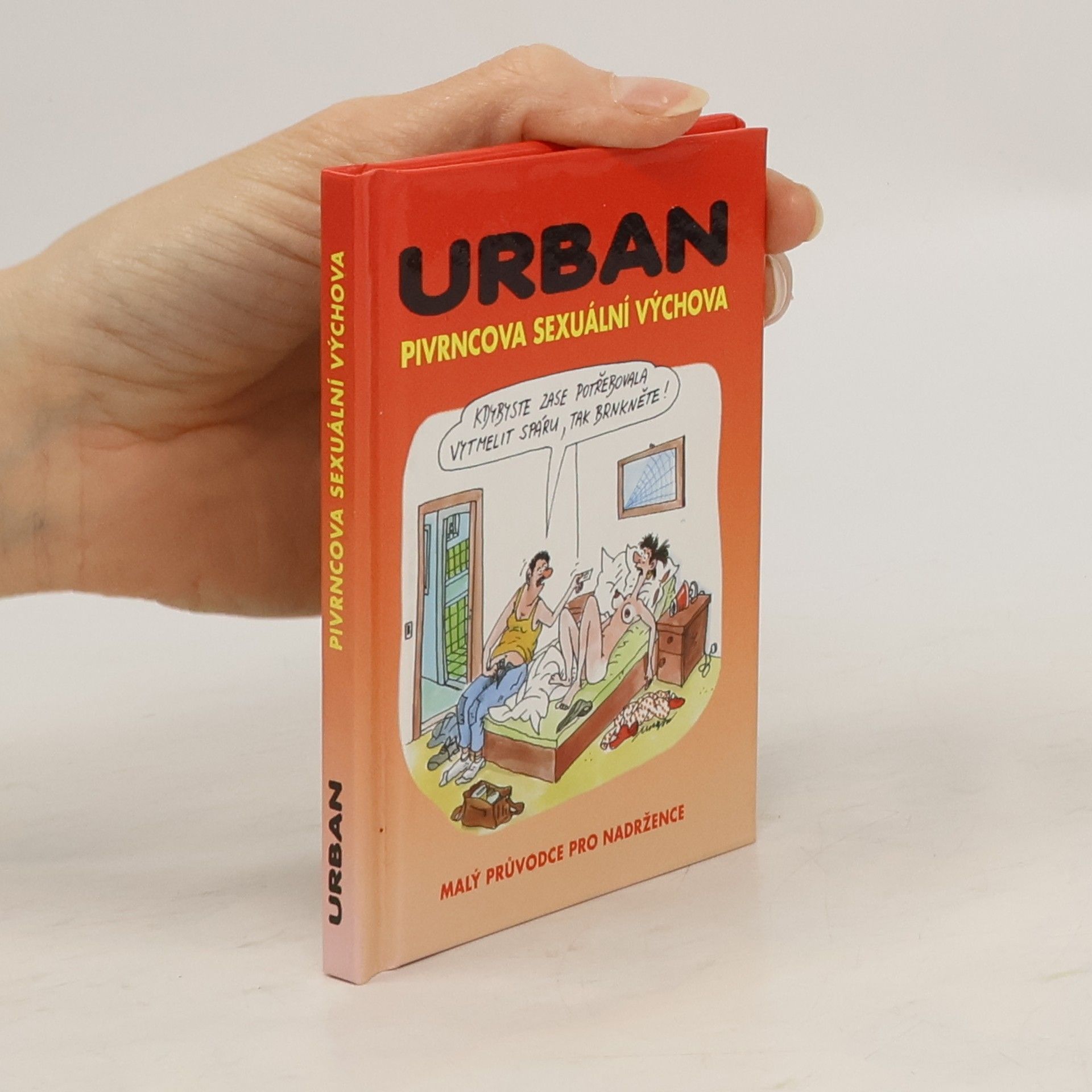 Petr Urban Pivrncova sexuální výchova