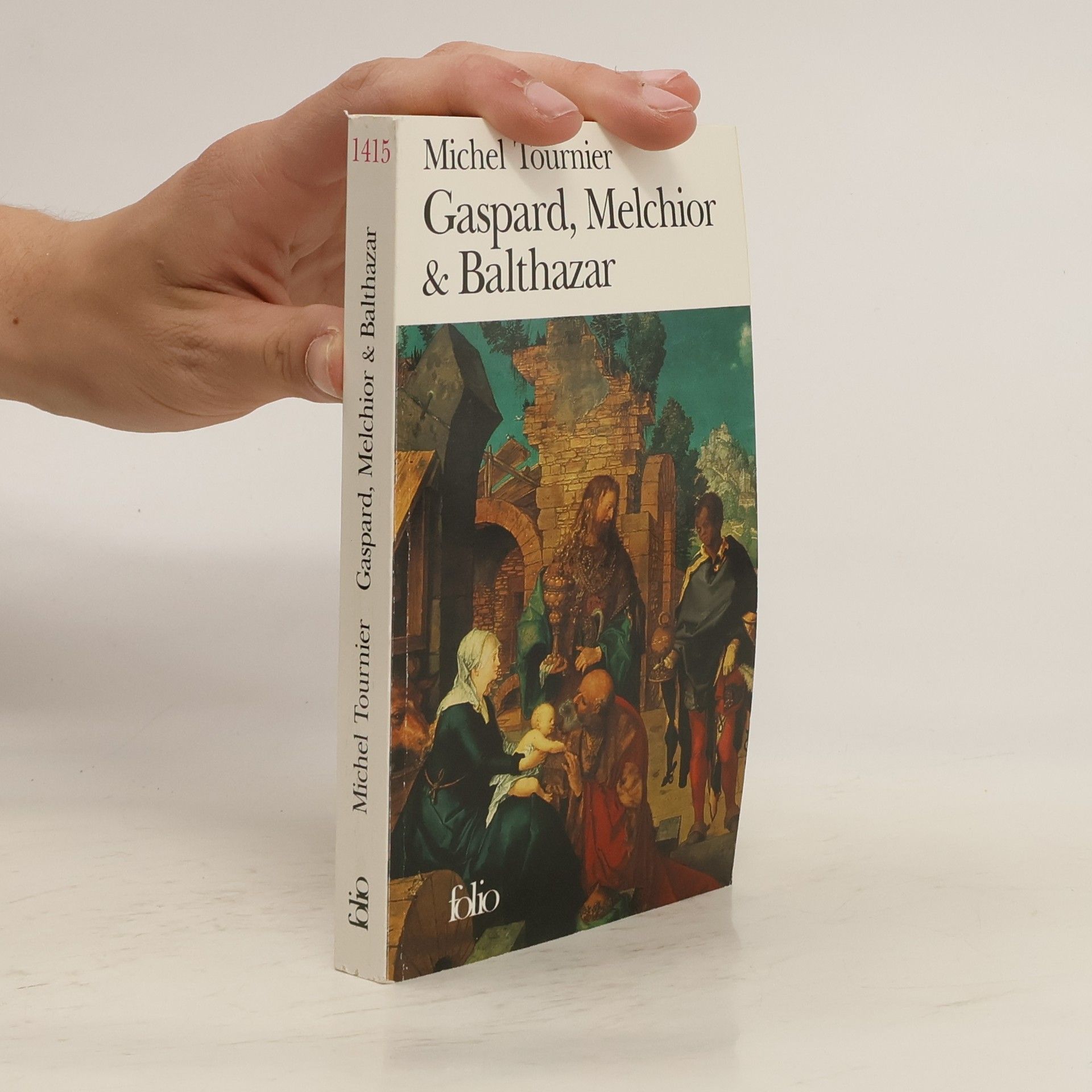 Michel Tournier Gaspard, Melchior & Balthazar