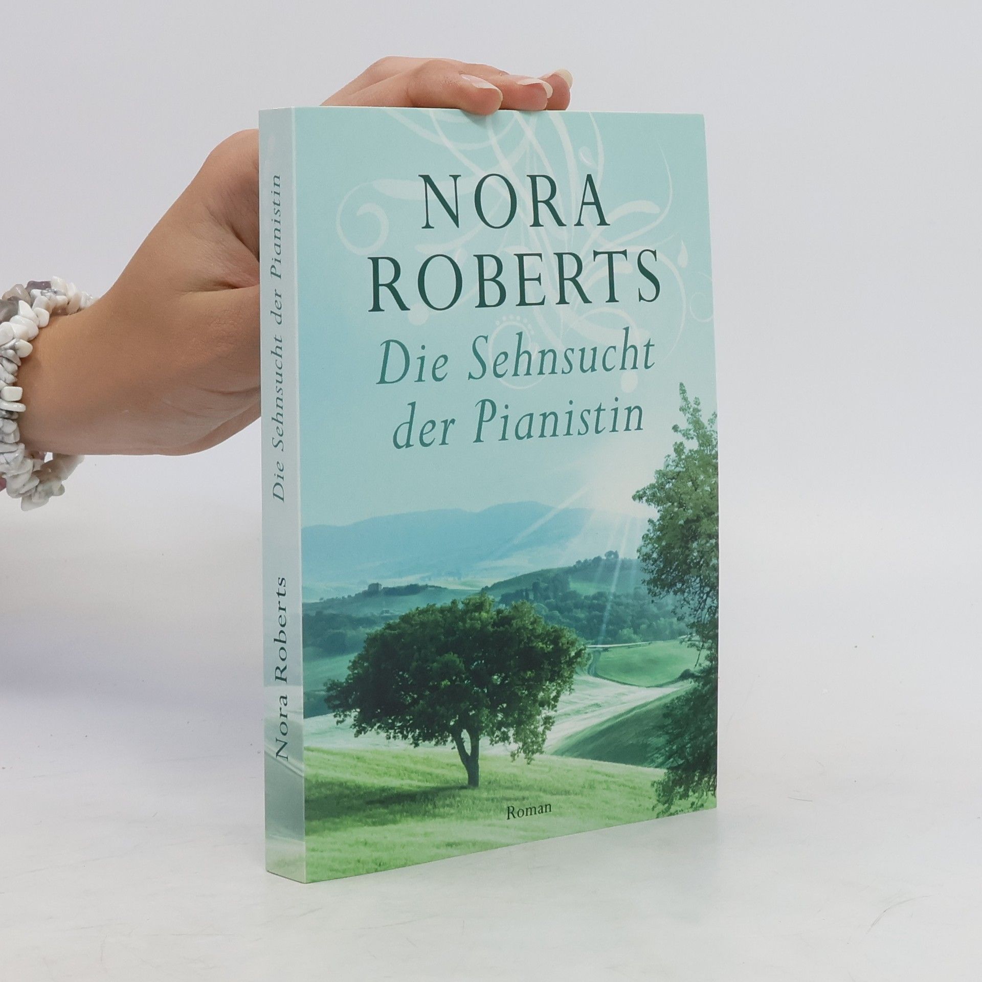Nora Roberts Die Sehnsucht der Pianistin