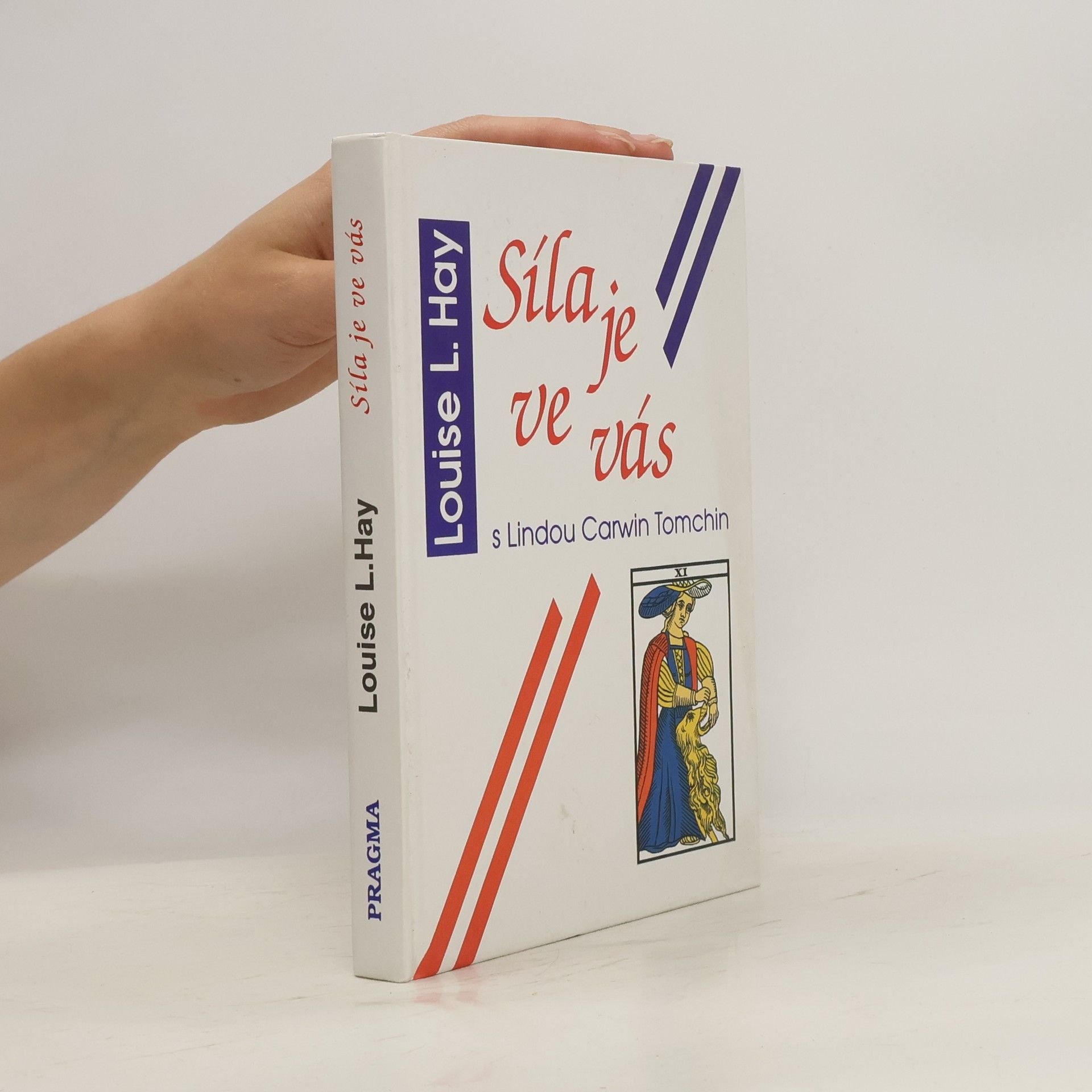 Louise Lynn Hay Síla je ve vás