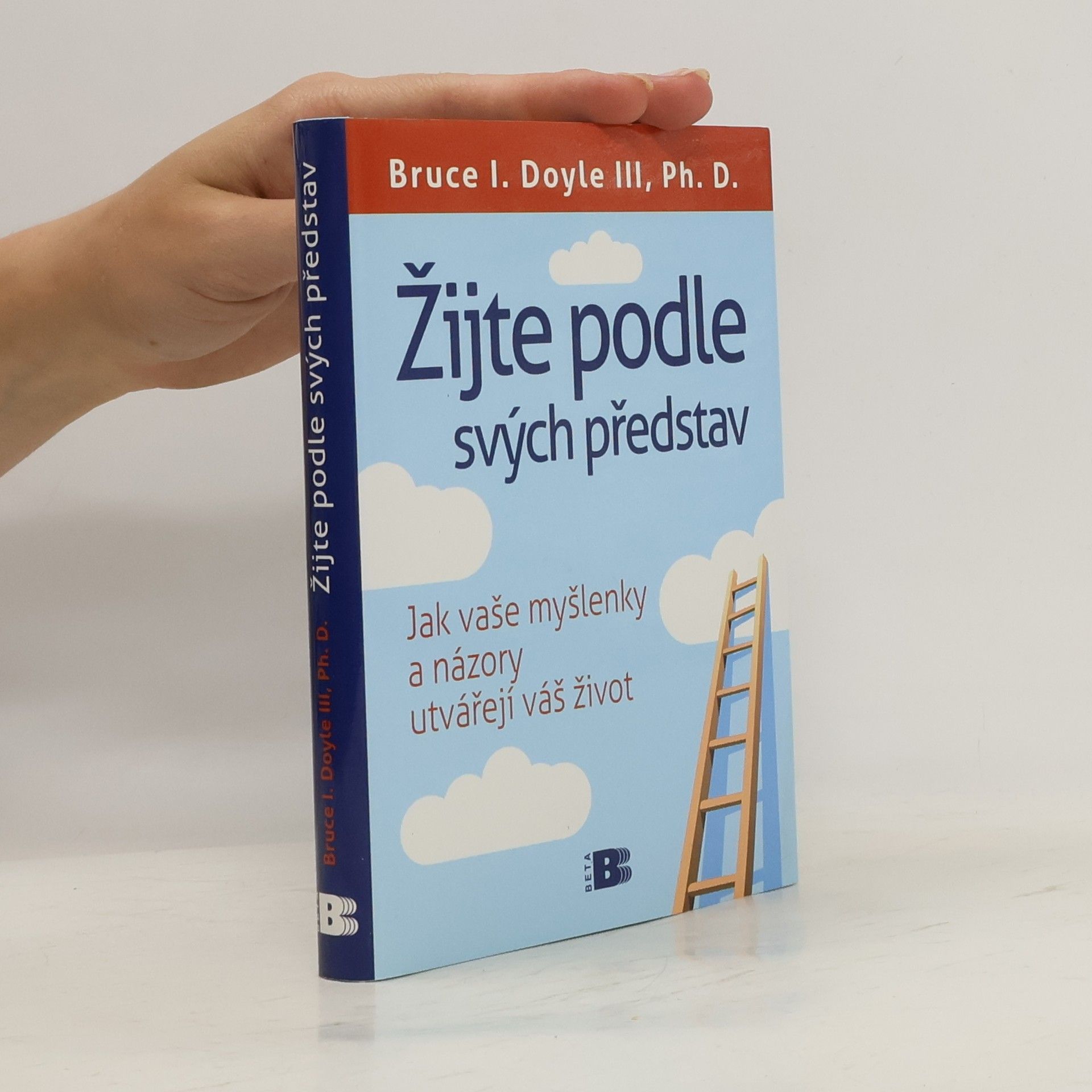 Bruce Doyle III Žijte podle svých představ