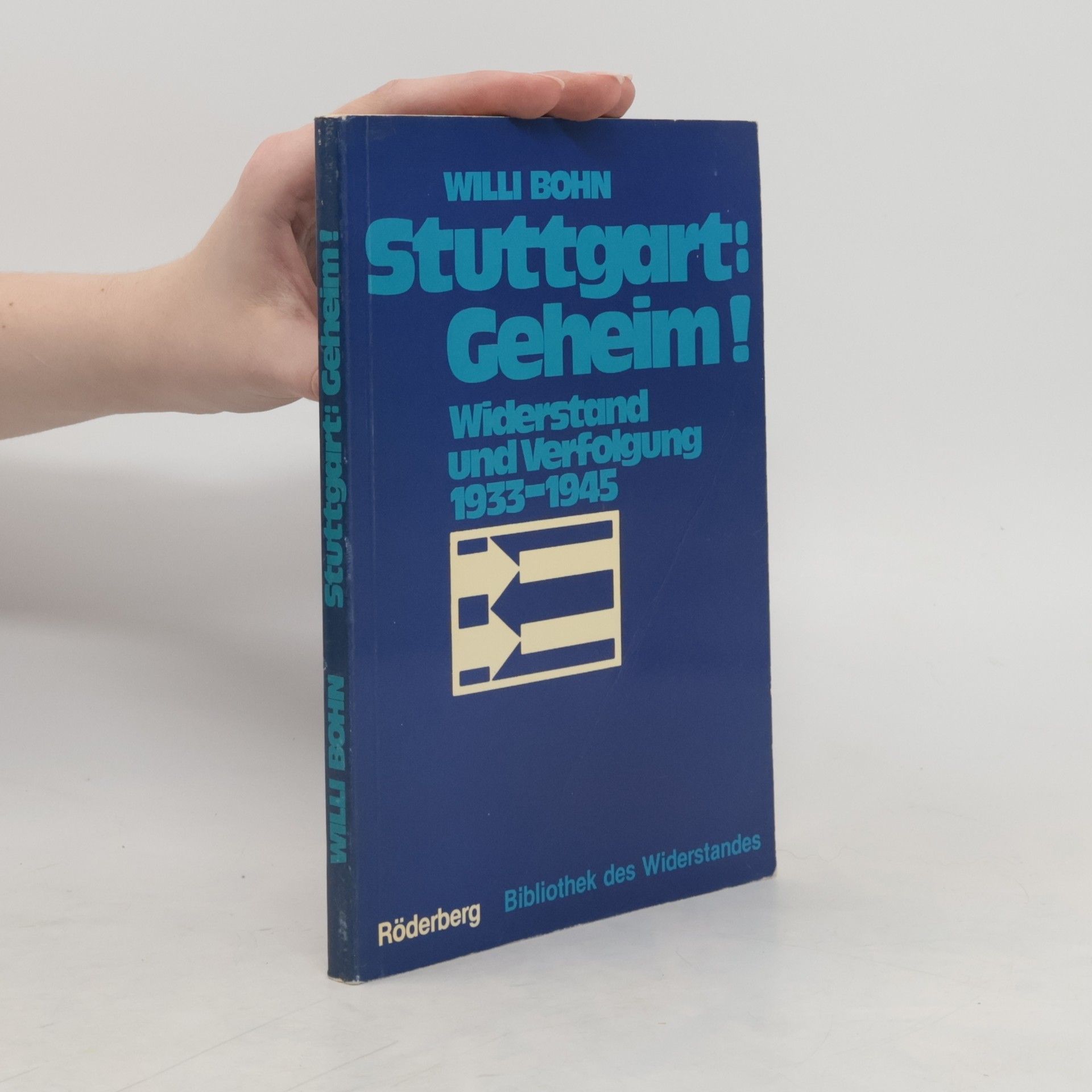 Willi Bohn Stuttgart. Geheim!