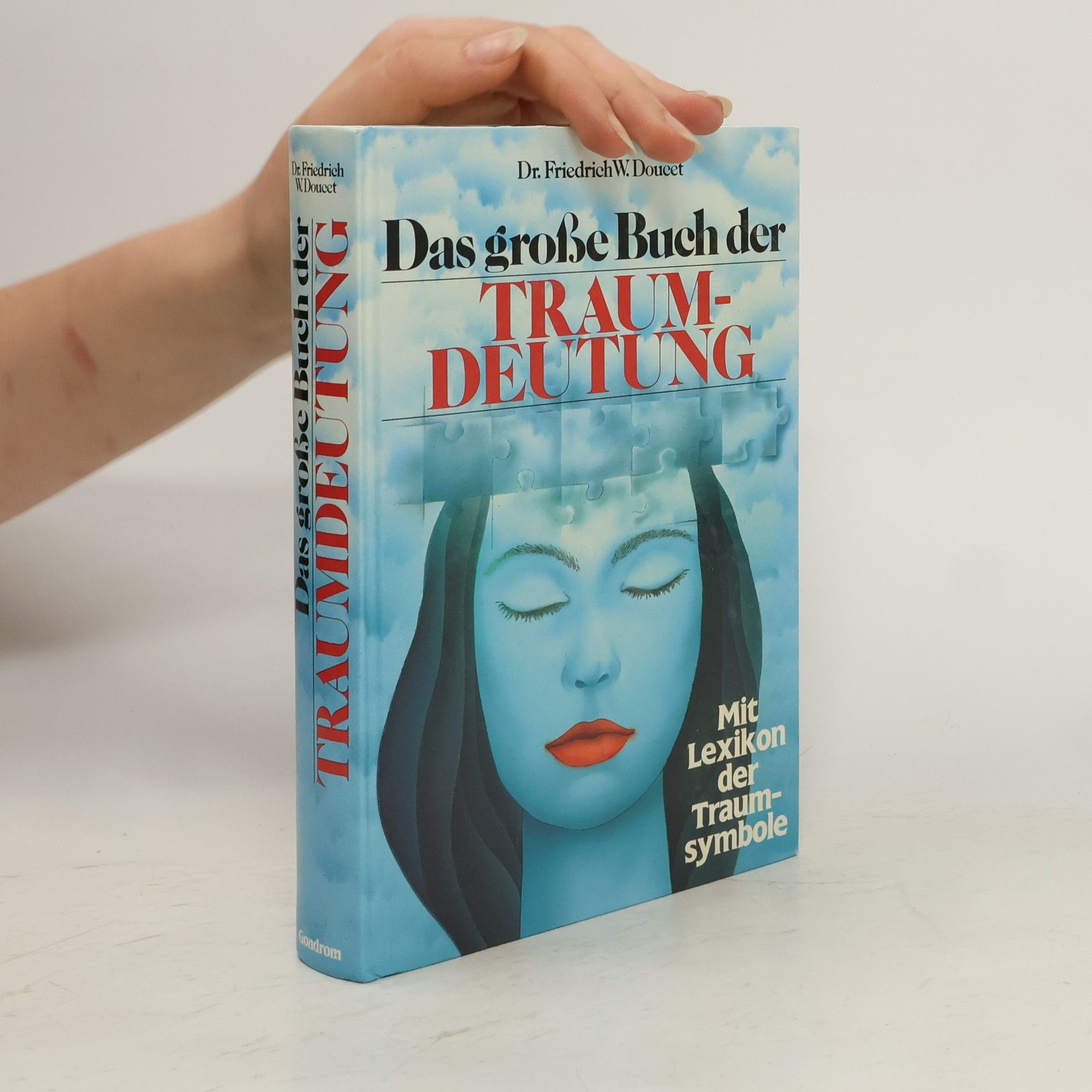 Friedrich W. Doucet Das große Buch der Traumdeutung