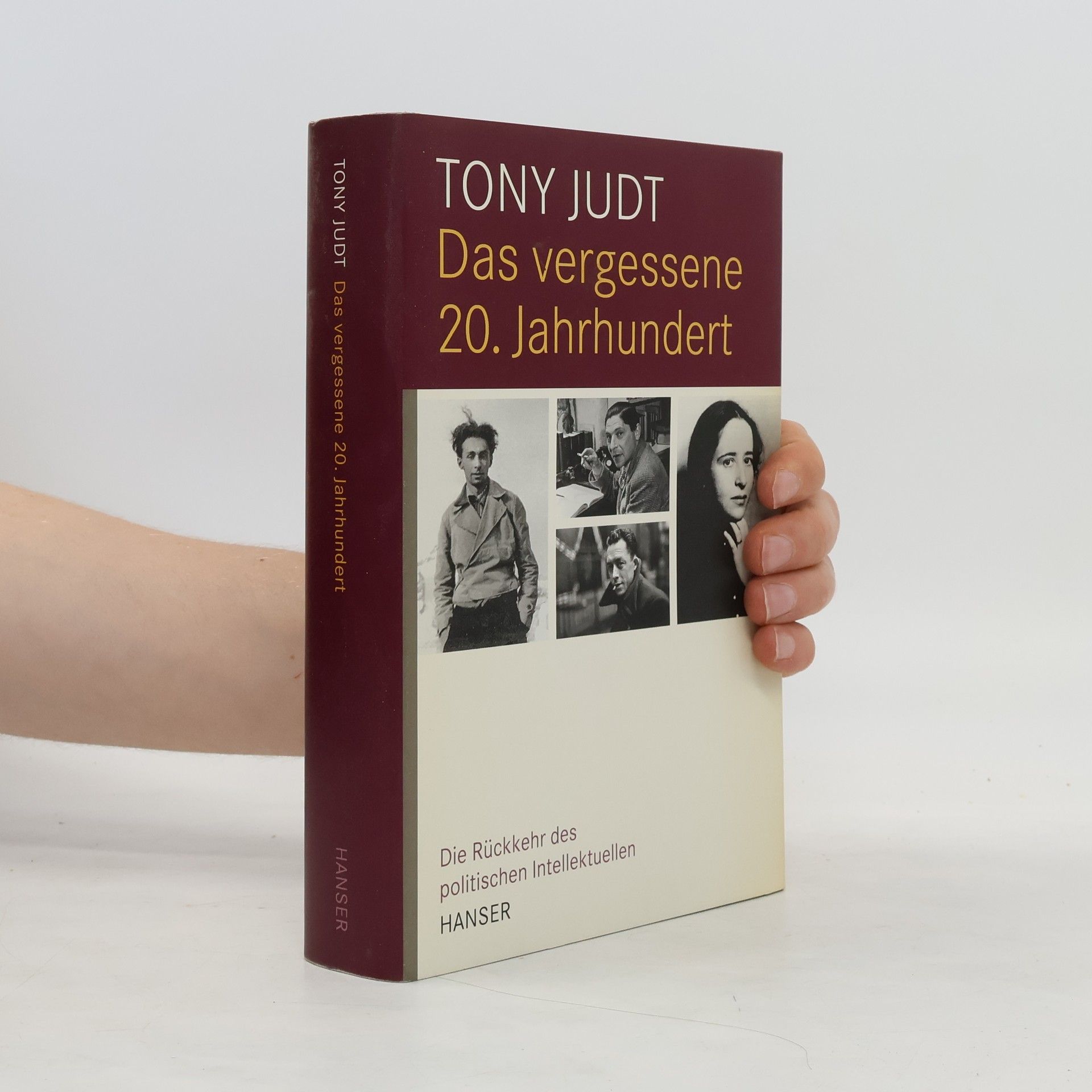Tony Judt Das vergessene 20. Jahrhundert