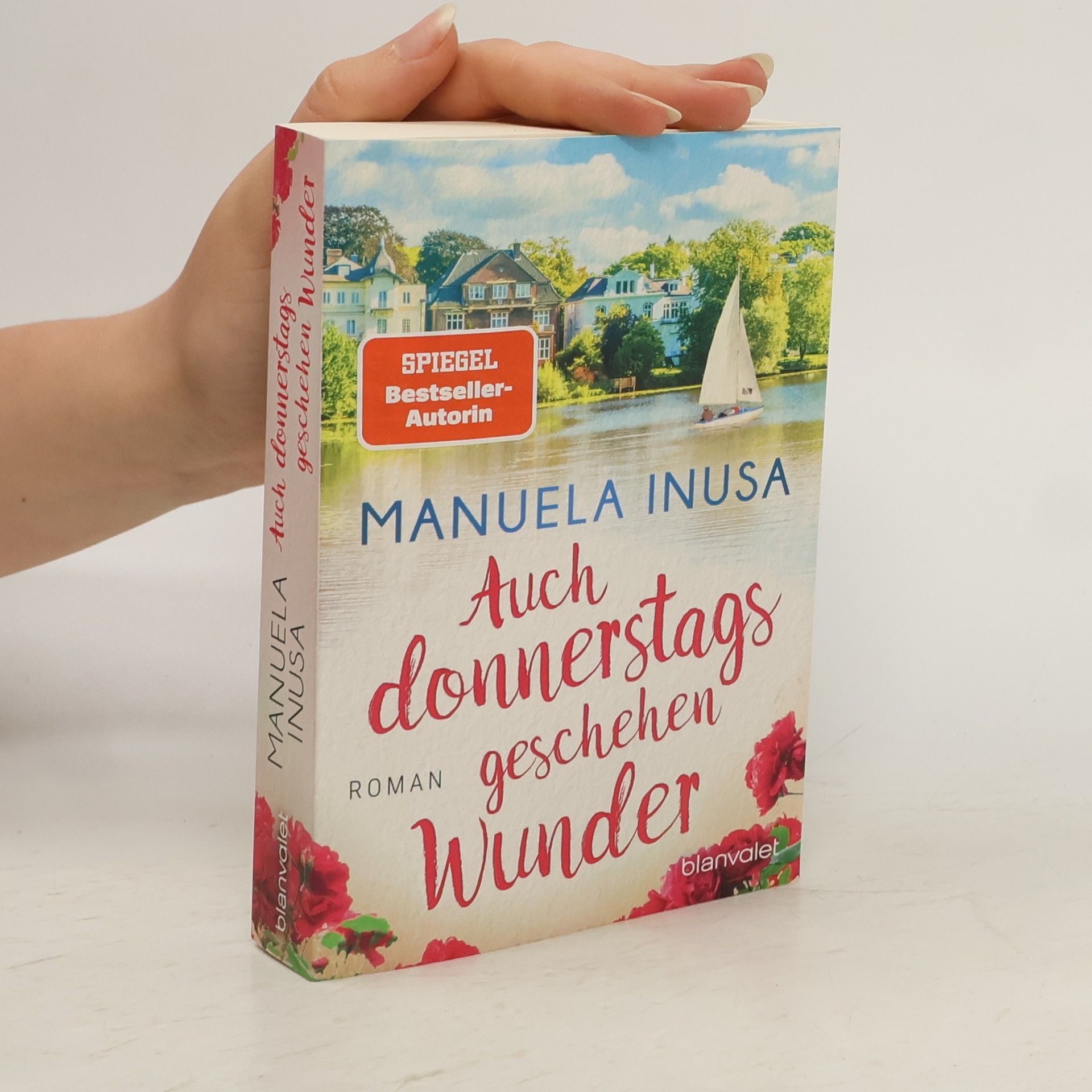 Manuela Inusa Auch donnerstags geschehen Wunder