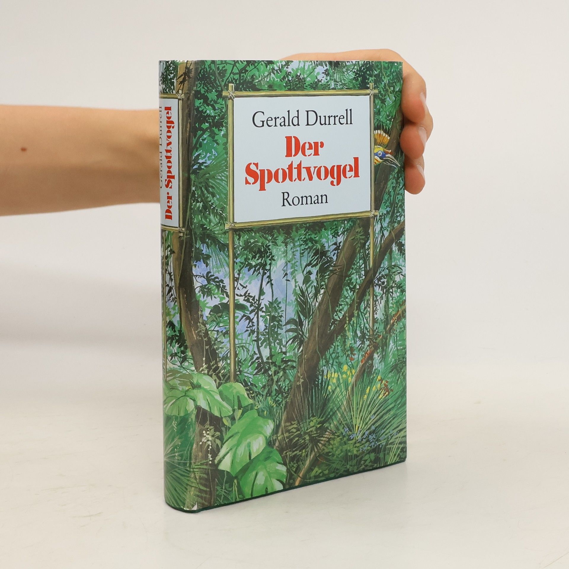 Gerald Durrell Der Spottvogel