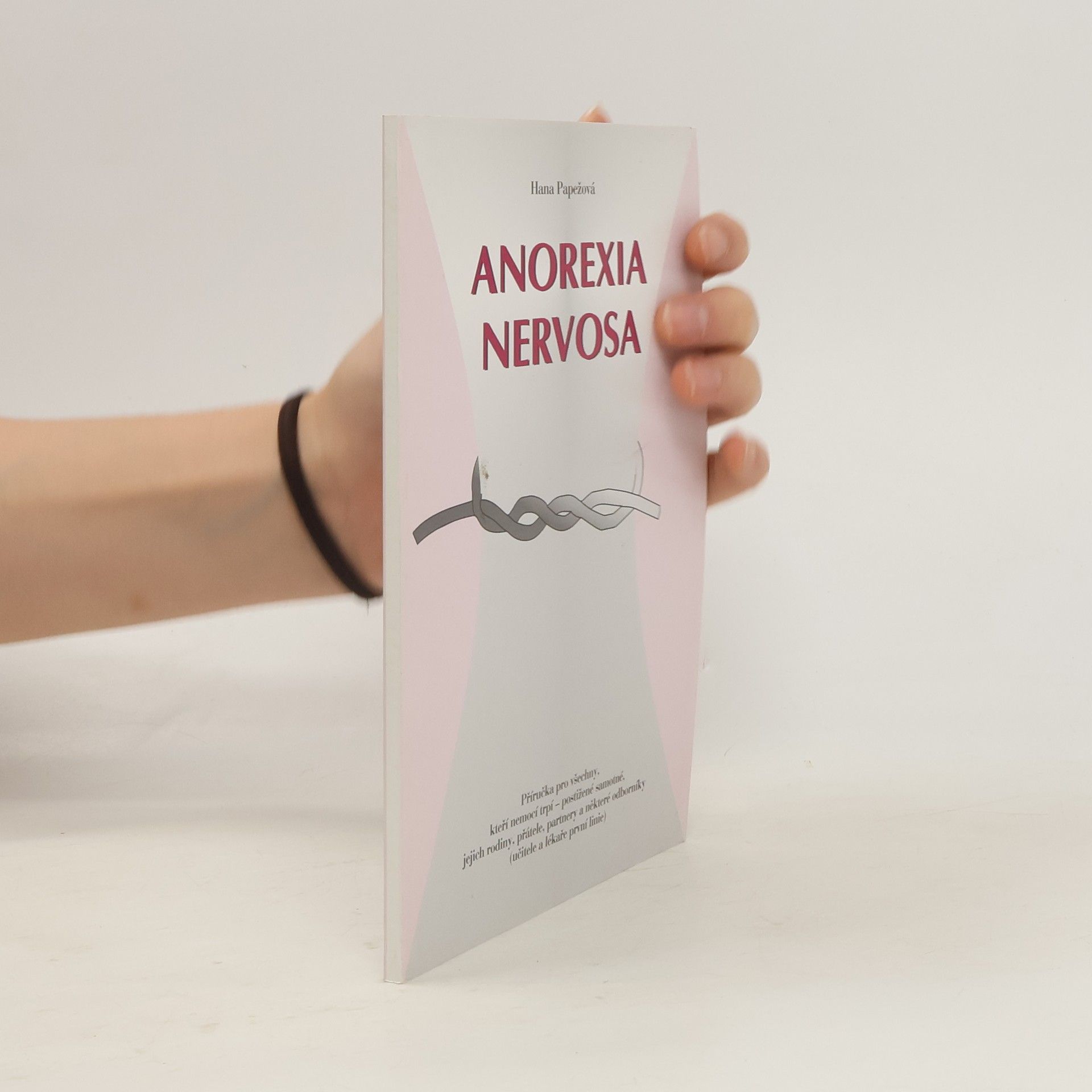 Hana Papežová Anorexia nervosa