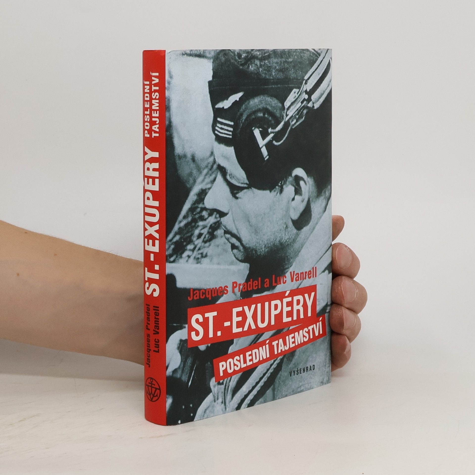 Jacques Pradel St.-Exupéry. poslední tajemství