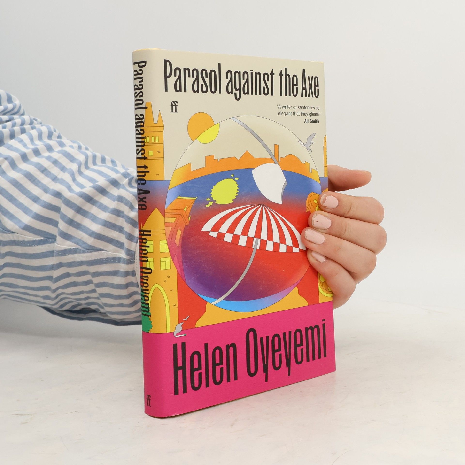 Helen Oyeyemi Parasol Against the Axe